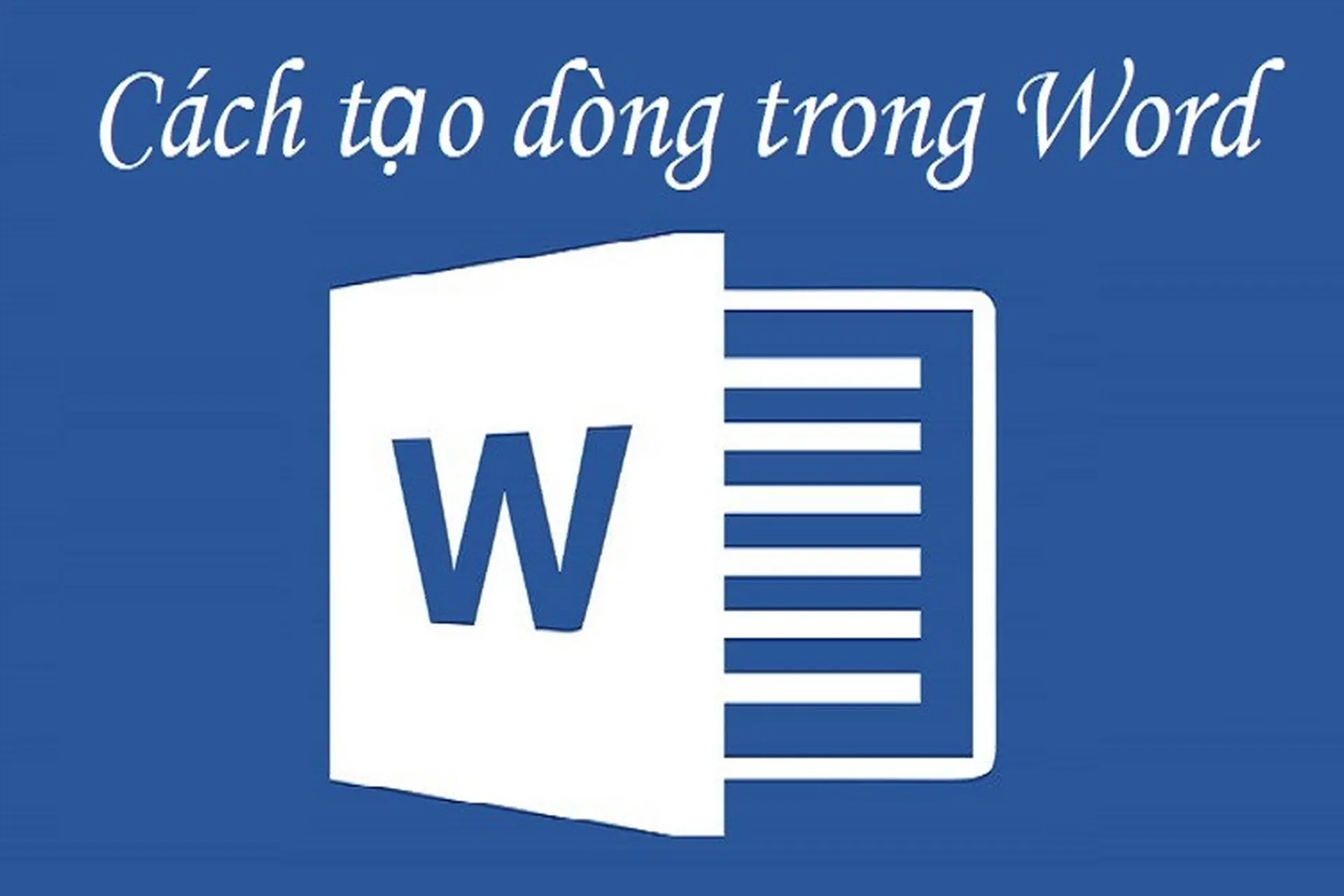 Hướng dẫn cách thêm dòng trong Word đơn giản, nhanh chóng trong vòng 1 nốt nhạc