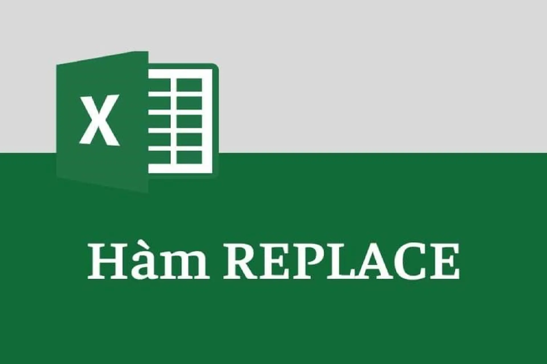Cách sử dụng hàm thay thế (REPLACE) trong Excel