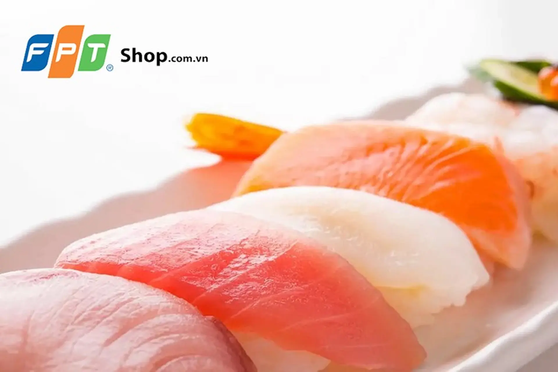"Cẩm nang" sushi từ A-Z: Các loại sushi, lợi ích và cách thưởng thức sushi đúng chuẩn!