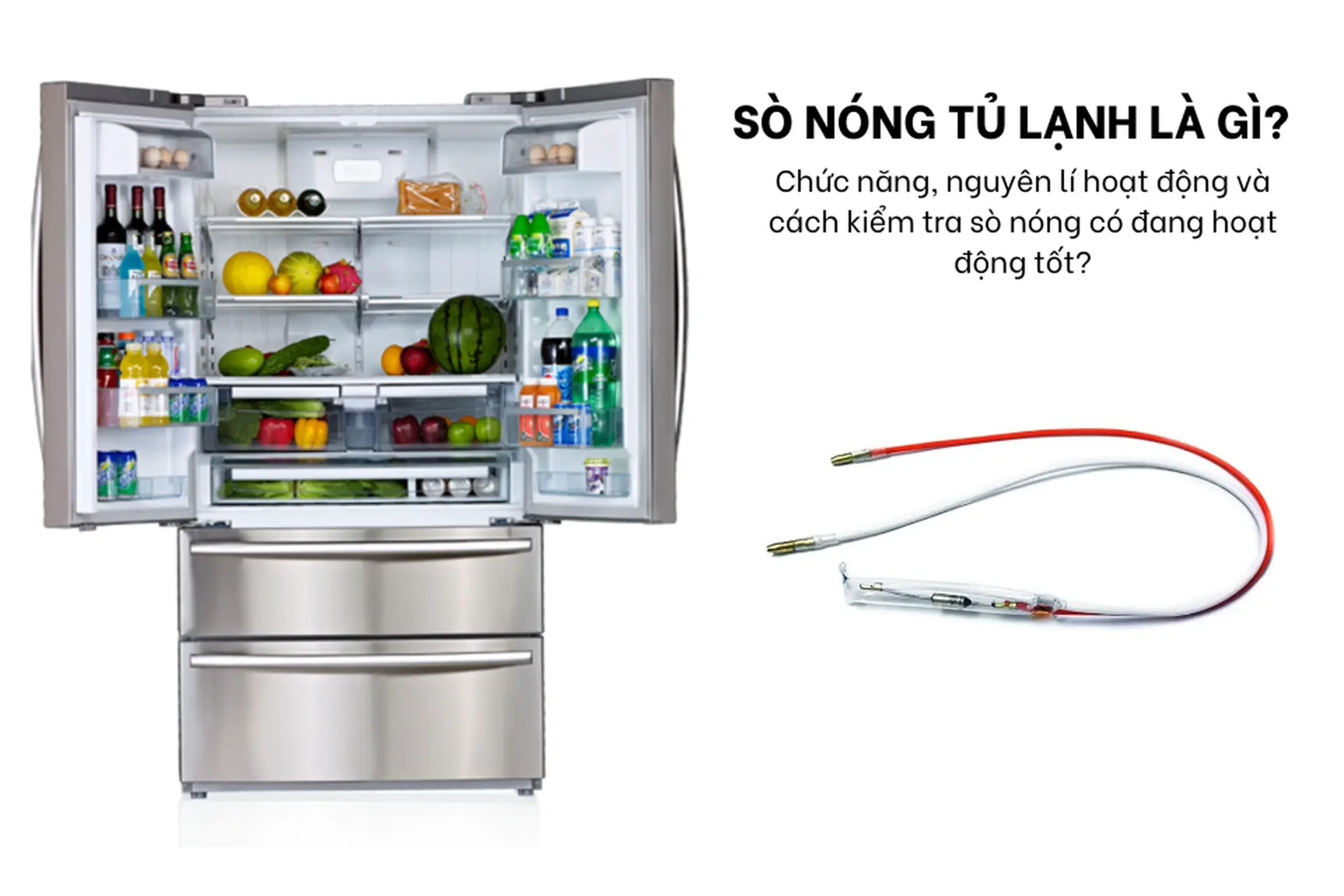 Sò nóng tủ lạnh là gì? Chức năng, nguyên lý hoạt động và cách kiểm tra sò nóng tủ lạnh