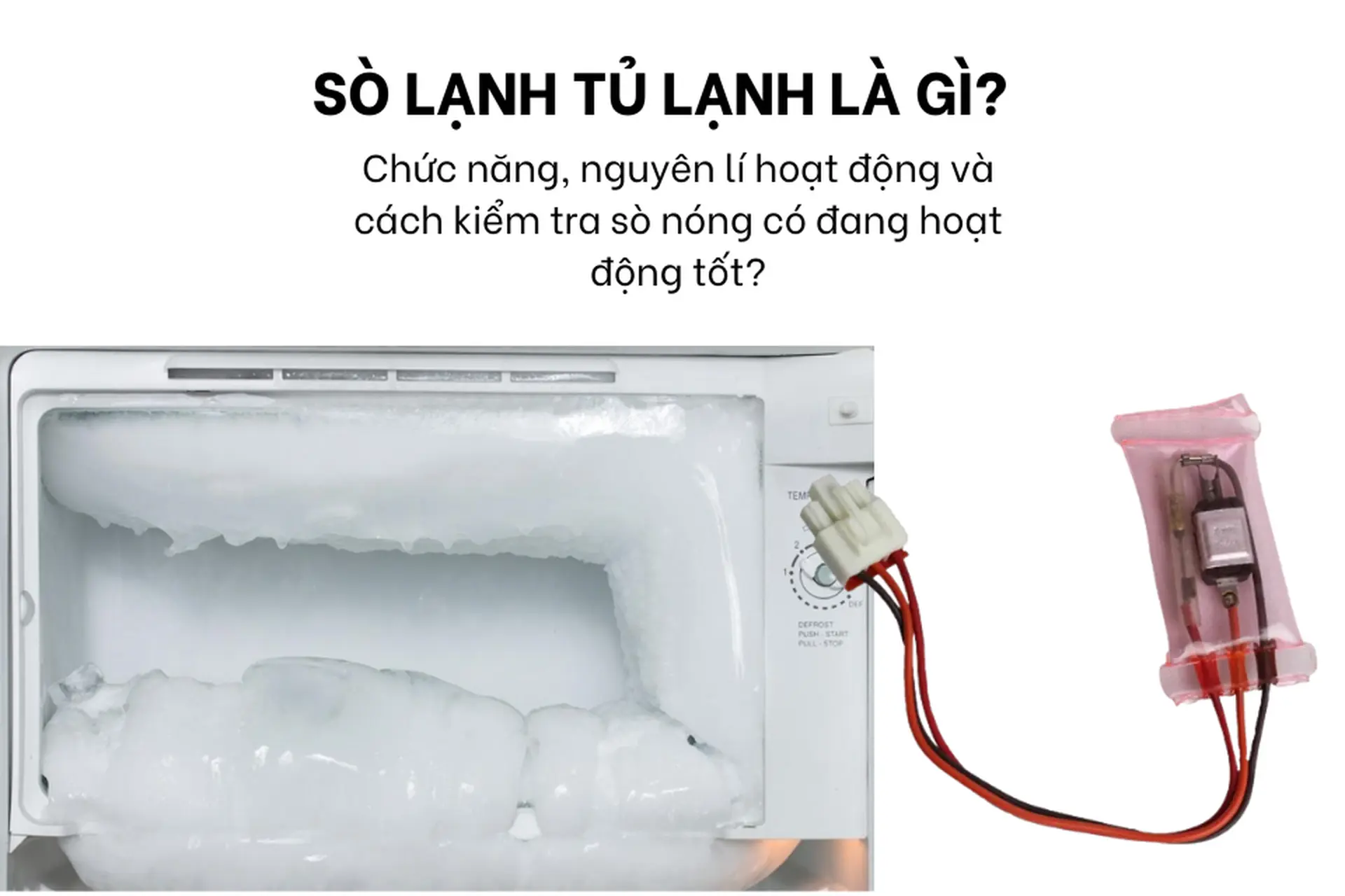 Sò lạnh tủ lạnh là gì? Chức năng, nguyên lý hoạt động và cách kiểm tra sò lạnh có đang hoạt động tốt