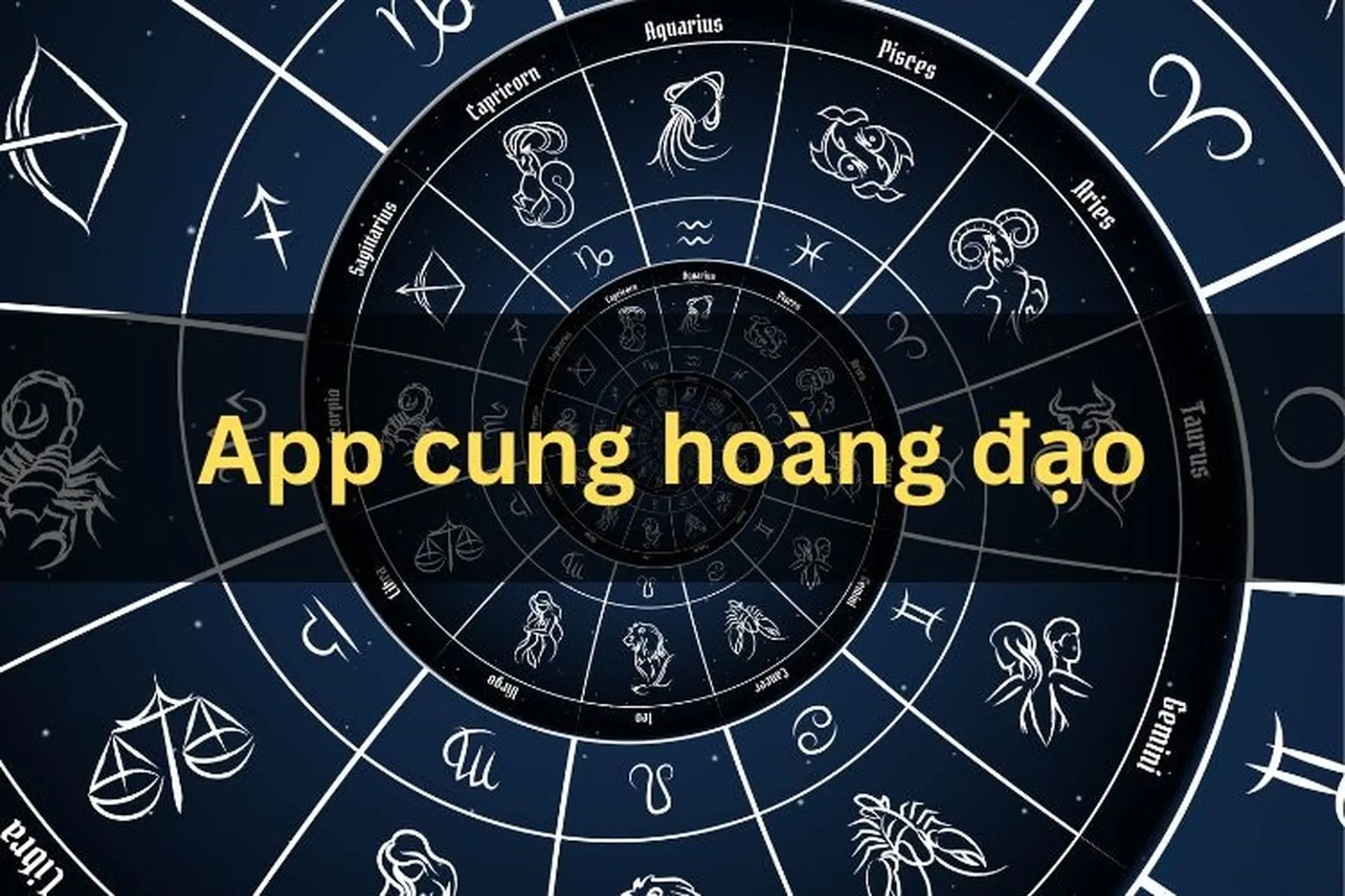 Các app cung hoàng đạo dùng để xem tính cách, tình duyên và sự nghiệp hay nhất trên Android, iOS