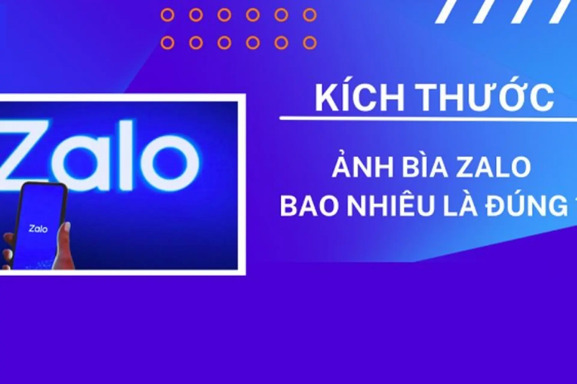 Kích thước ảnh bìa Zalo đúng chuẩn là bao nhiêu? Những phần mềm thiết kế ảnh bìa Zalo đẹp