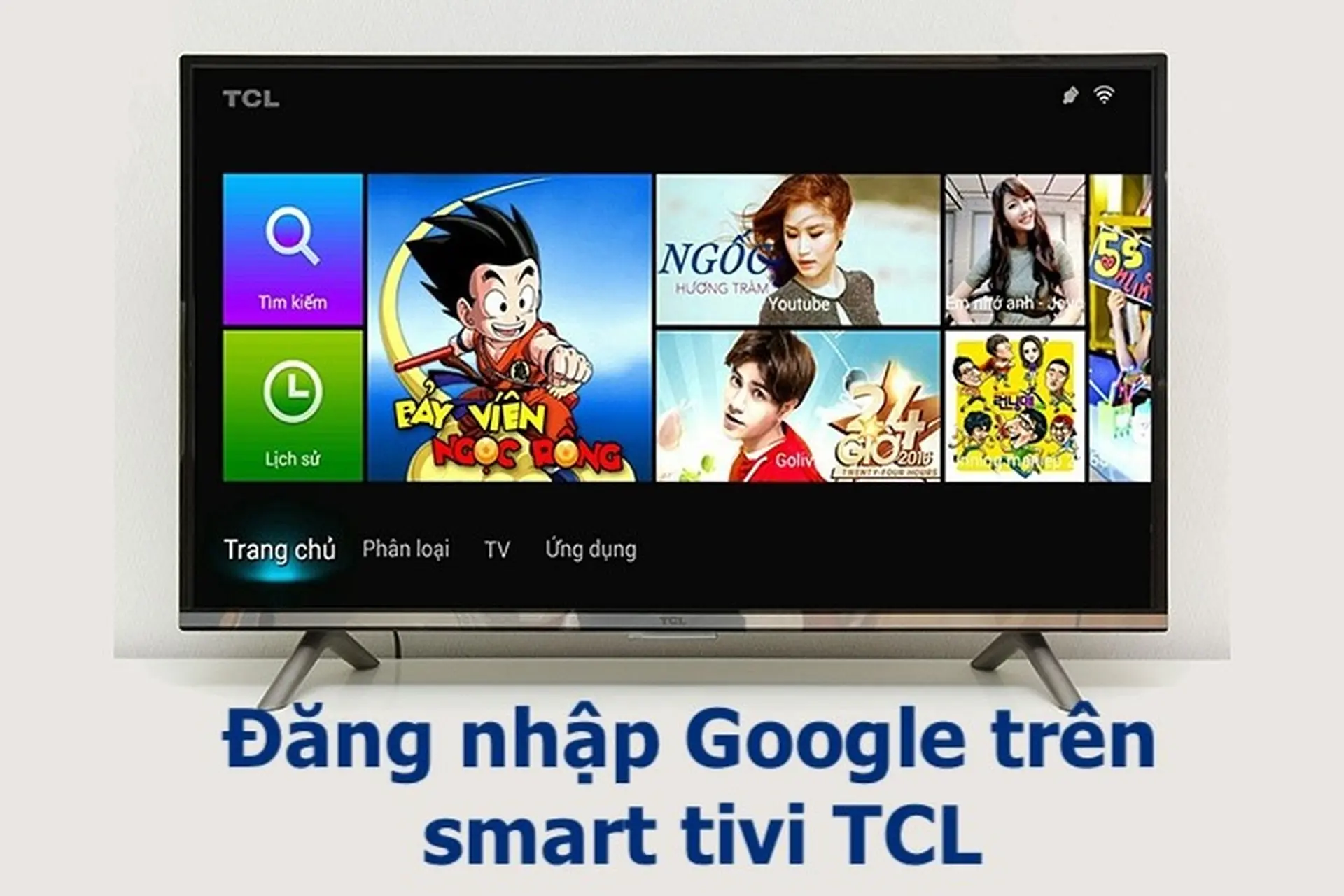 Cách đăng nhập Google trên smart tivi TCL nhanh chóng, đơn giản chỉ trong một nốt nhạc
