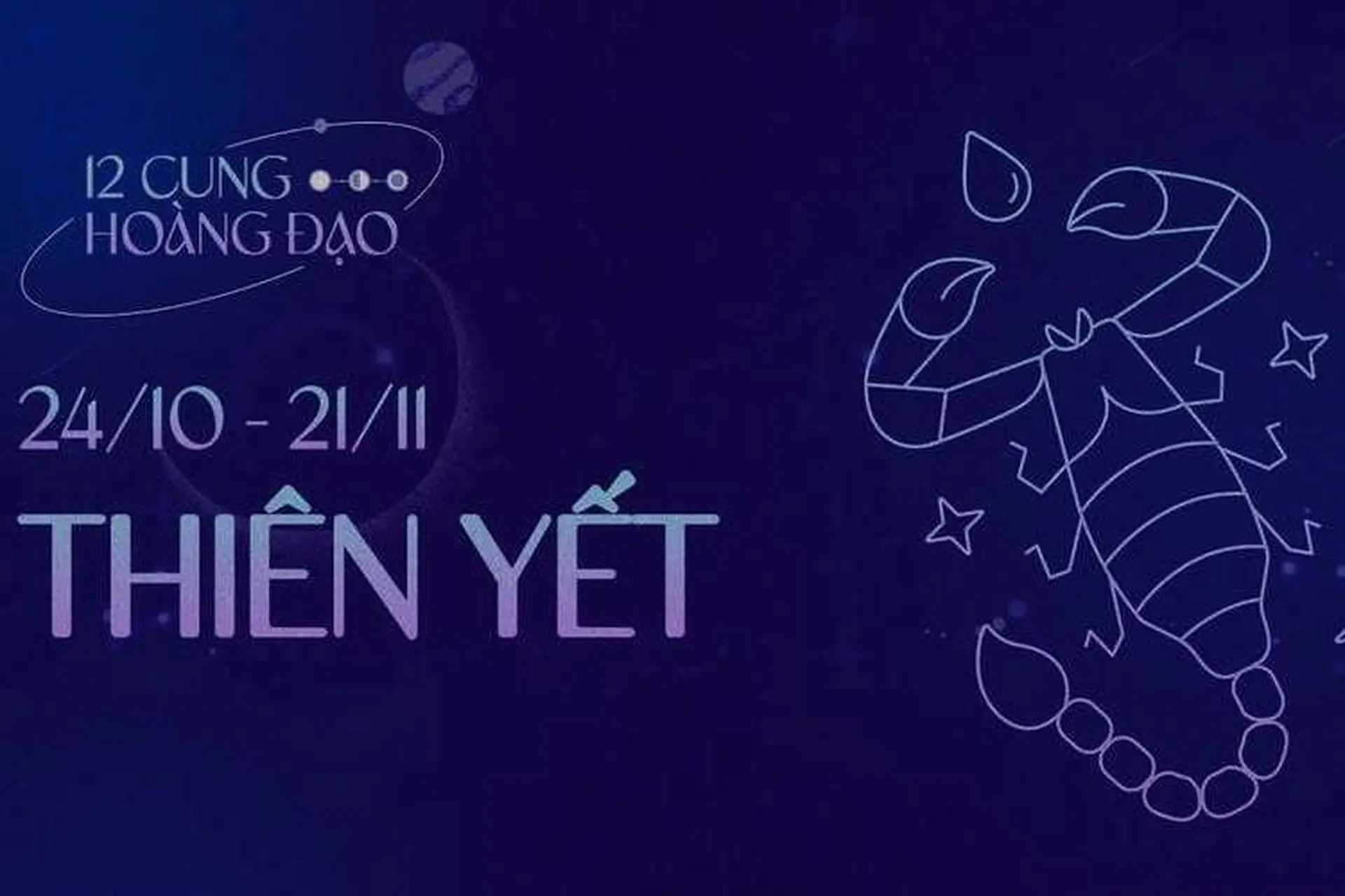 Cung Thiên Yết (23/10 – 22/11) là cung gì? Giải mã tính cách và tình yêu của Thiên Yết