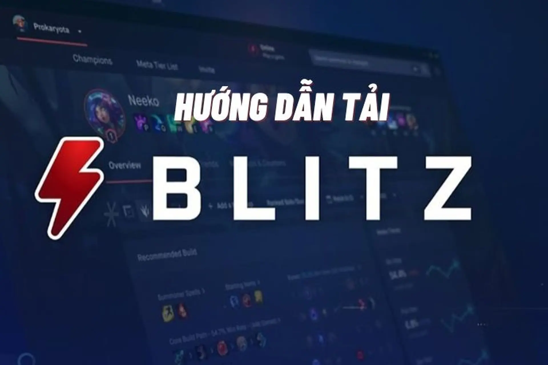 Blitz GG là gì? Trợ lý hoàn hảo giúp bạn trở thành cao thủ trong game Liên Minh Huyền Thoại!