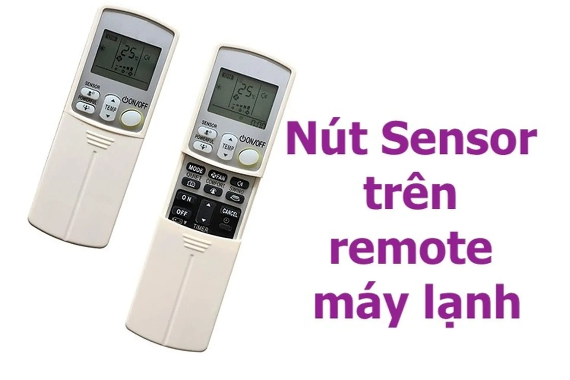 Nút Sensor trên remote máy lạnh là gì? Cách sử dụng nút Sensor của máy lạnh ra sao?
