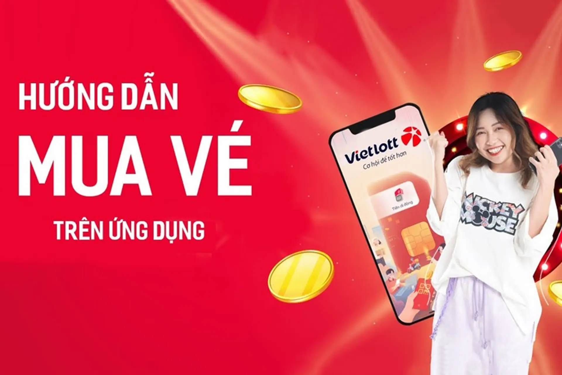 Mách bạn cách mua Vietlott qua app online uy tín, chất lượng và trả thưởng nhanh chóng