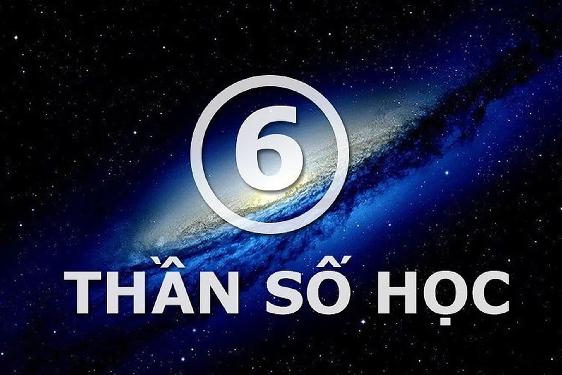 Thần số học số 6 là gì? Tổng quan các thông tin quan trọng về con số chủ đạo 6