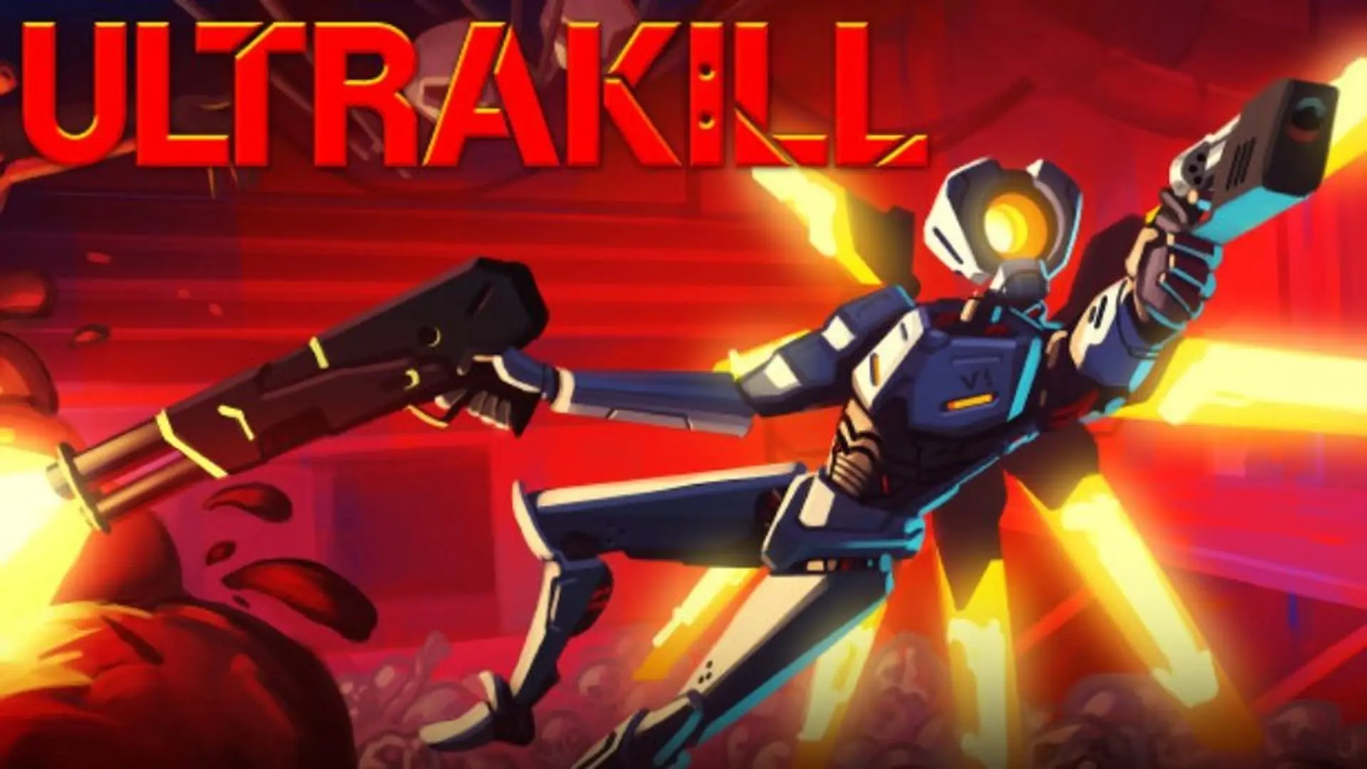 Ultrakill: Tựa game hành động chiến đấu  đẫm máu đỉnh cao mà bạn nên trải nghiệm