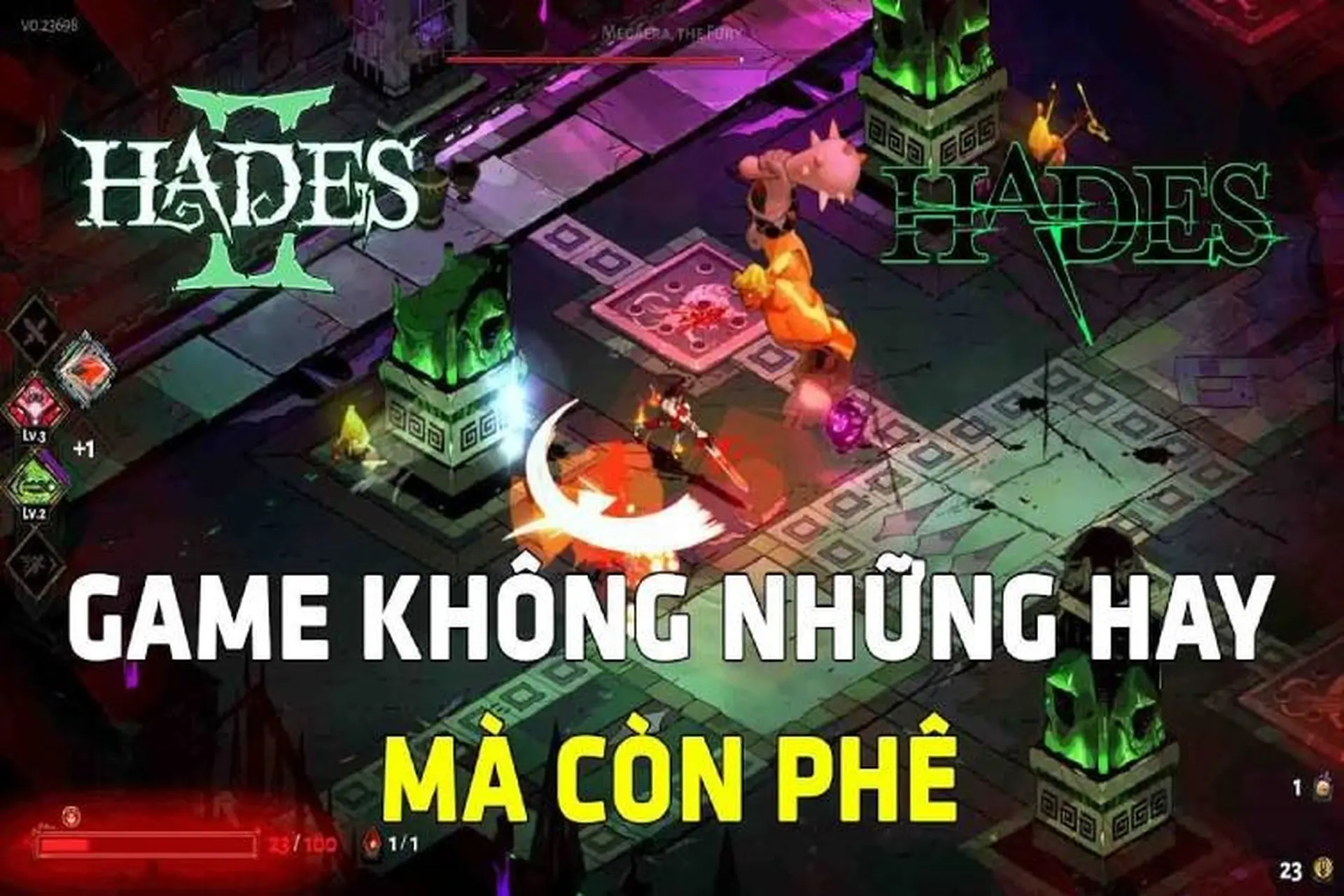 Game Hades Thoát khỏi tử địa - Game hành động, nhập vai, phiêu lưu số 1 hiện nay