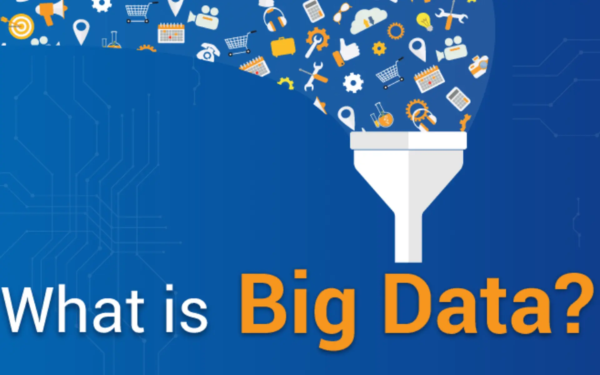 Big Data là gì? Xu hướng công nghệ đằng sau sự thành công của một doanh nghiệp