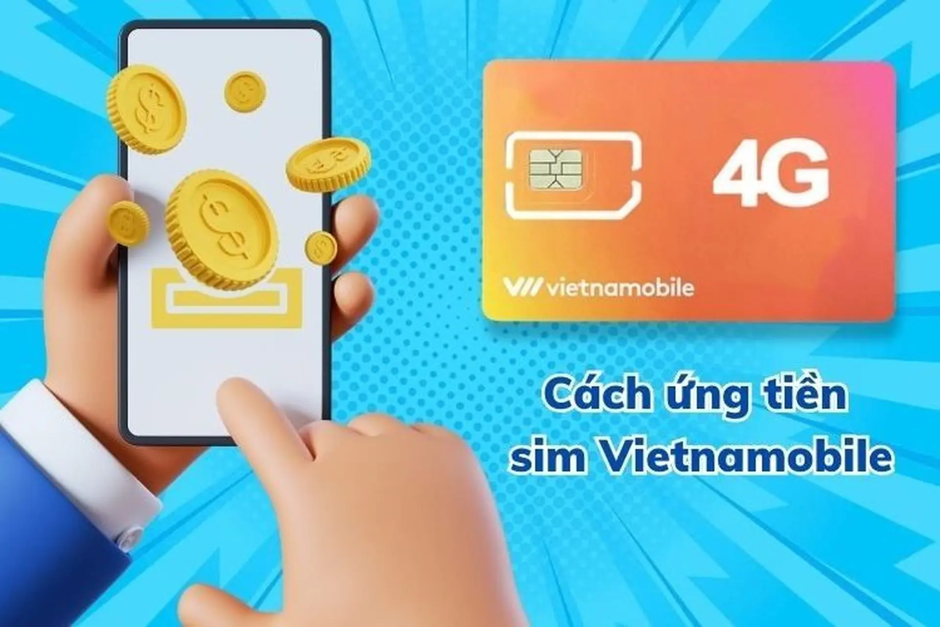 Cách ứng tiền Vietnamobile nhanh nhất: Hướng dẫn chi tiết từ A - Z cho người mới vô cùng đơn giản