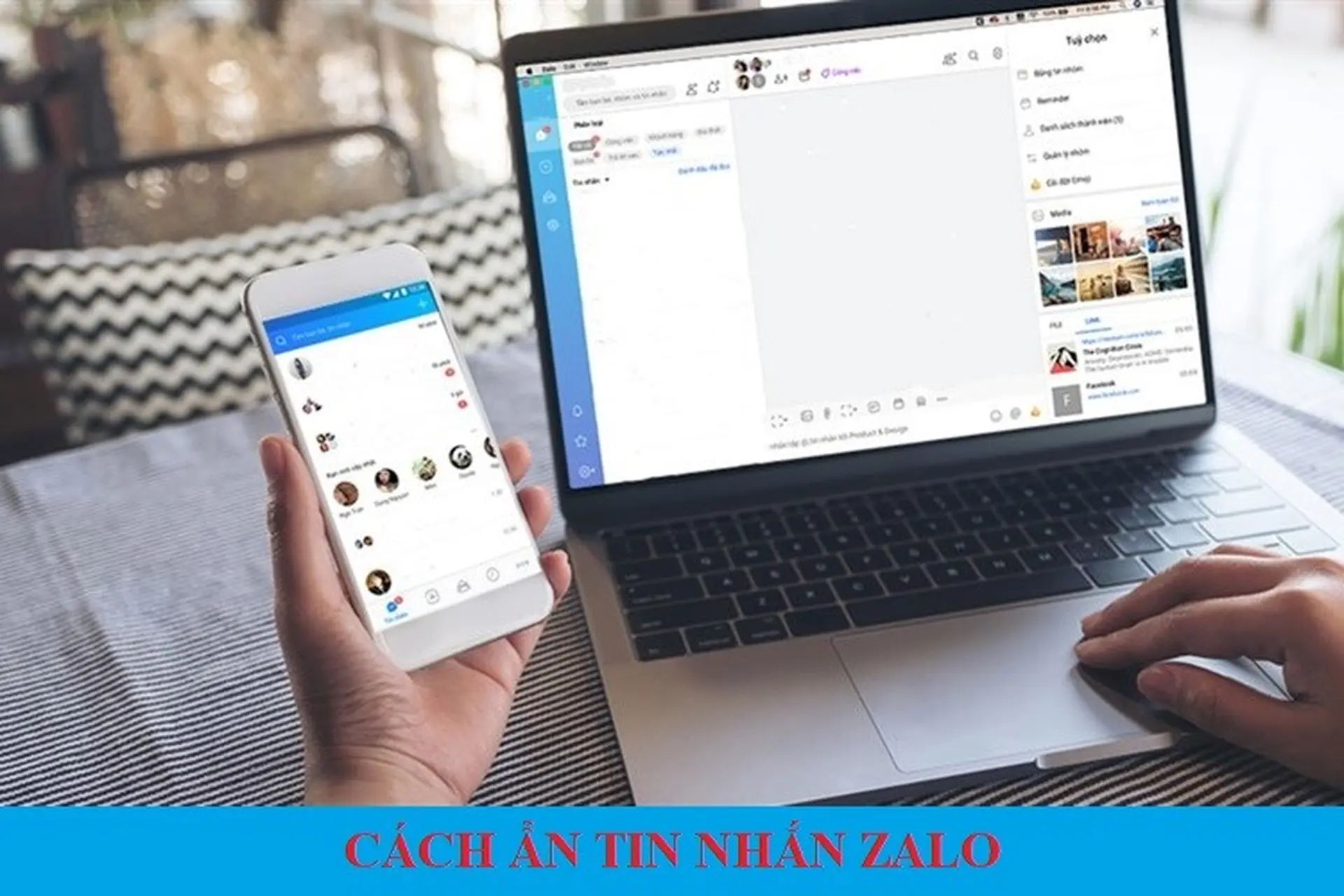 Bật mí cách ẩn tin nhắn Zalo đơn giản, nhanh chóng trên điện thoại và máy tính