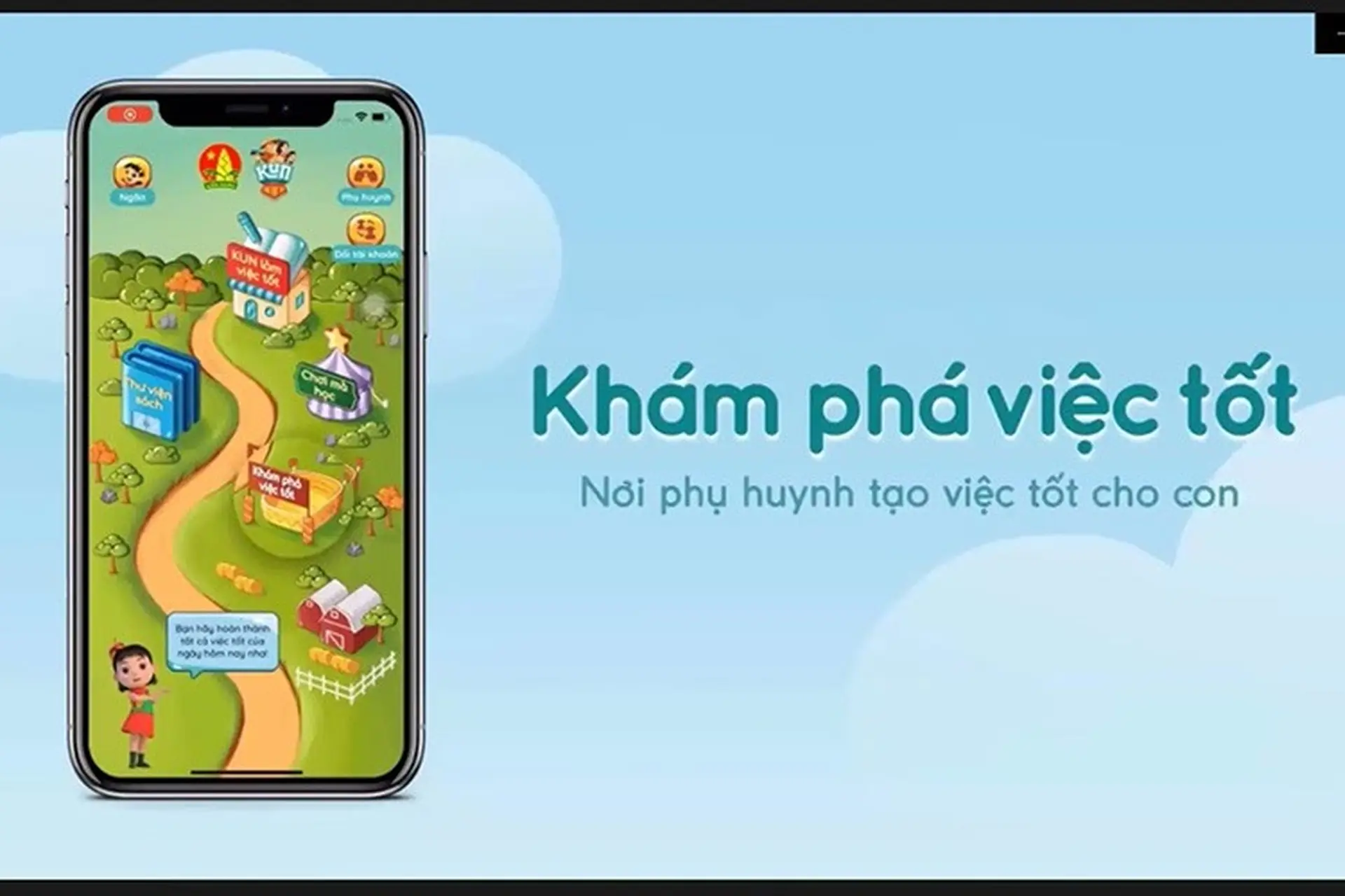 Làm Việc Tốt - Ứng dụng giáo dục trẻ em bằng hành động vô cùng trực quan và hiệu quả