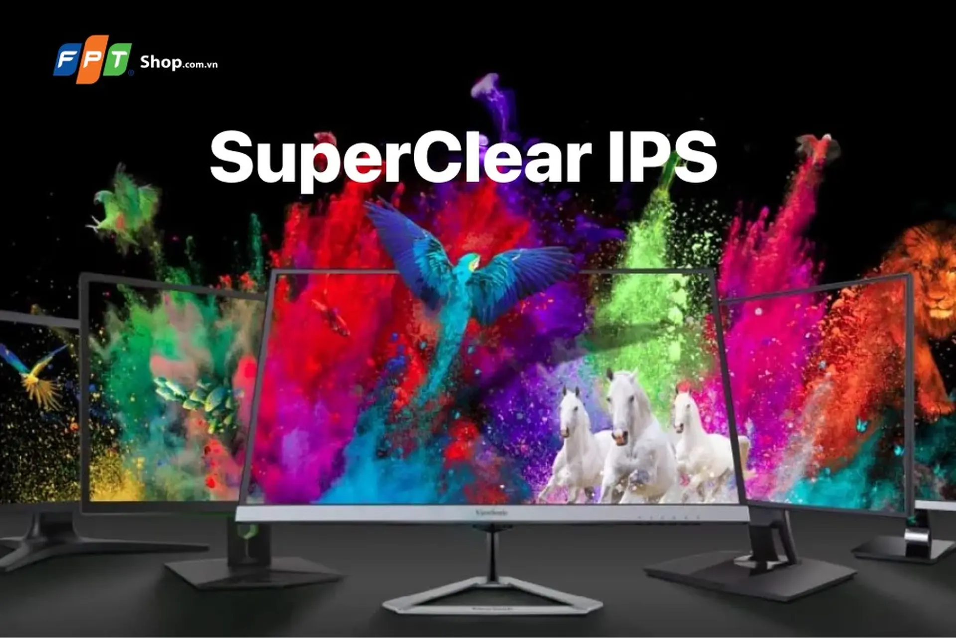 SuperClear IPS là gì? Khám phá 3 điểm nổi bật trên công nghệ này