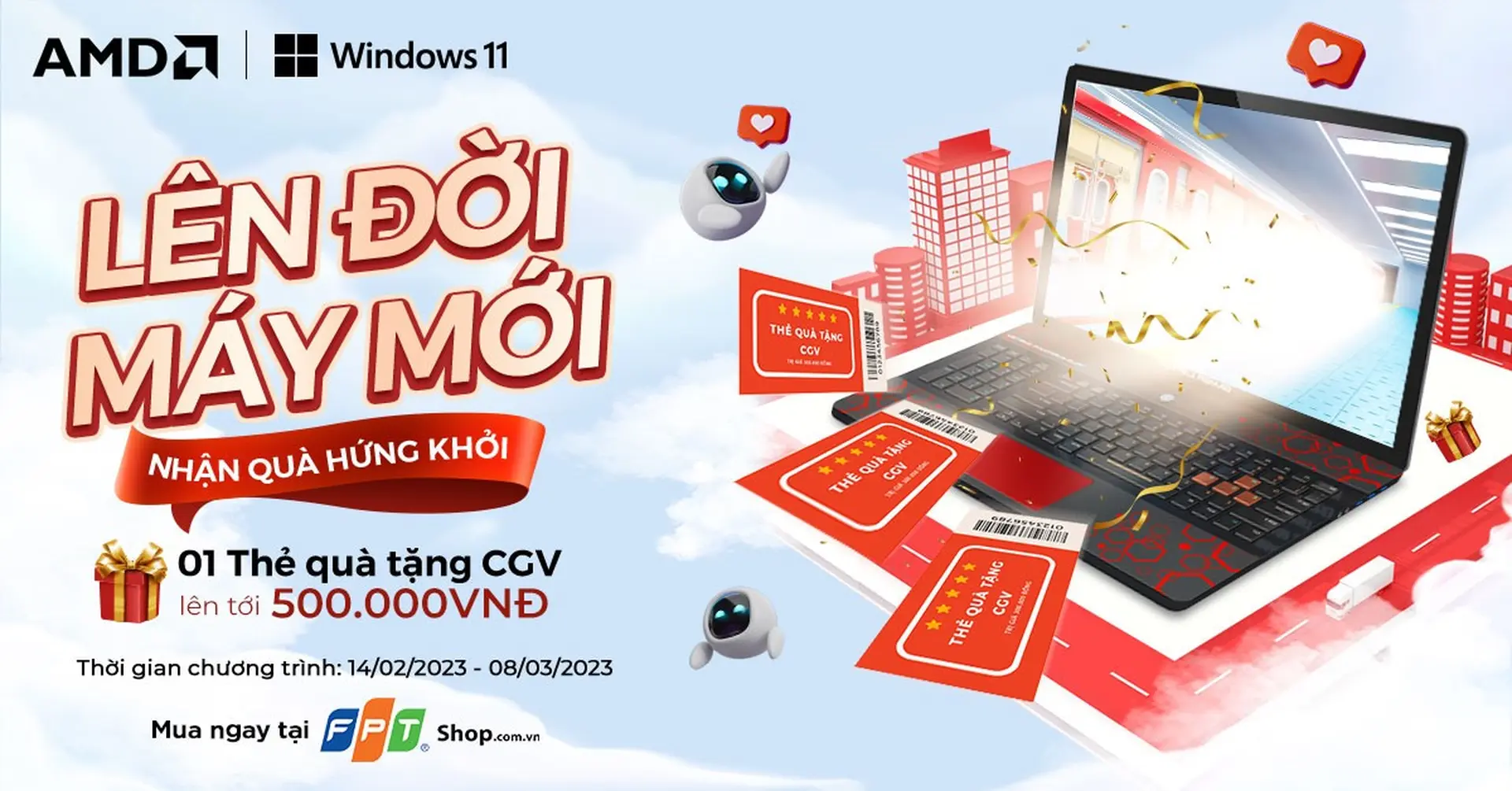 FPT Shop cùng AMD tặng Voucher CGV trị giá lên tới 500.000 đồng dành cho khách hàng mua laptop AMD