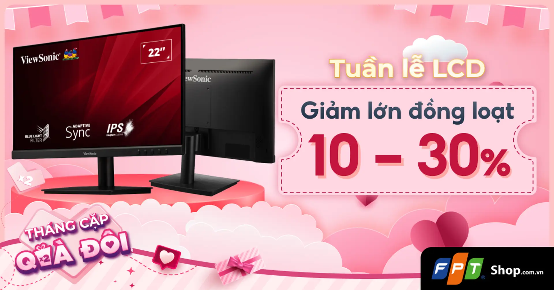 Tuần lễ LCD, FPT Shop ưu đãi đặc biệt đến 30% cho các sản phẩm màn hình LCD
