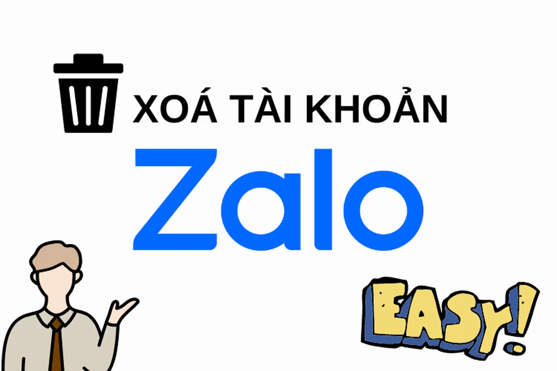 Mách bạn cách xoá tài khoản Zalo vĩnh viễn cực kì đơn giản 