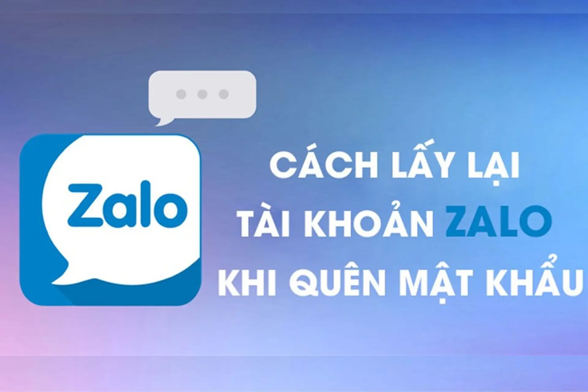 Chia sẻ cách lấy lại mật khẩu Zalo nhanh nhất hiện nay