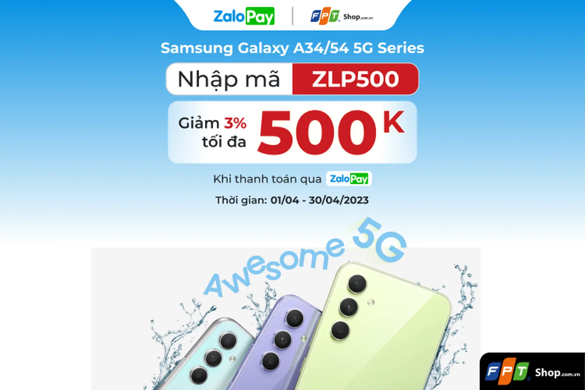 Ưu đãi 3% tối đa 500.000 đồng khi thanh toán online 100% qua ZaloPay cho sản phẩm Samsung Galaxy  A34 | 54 5G Series 