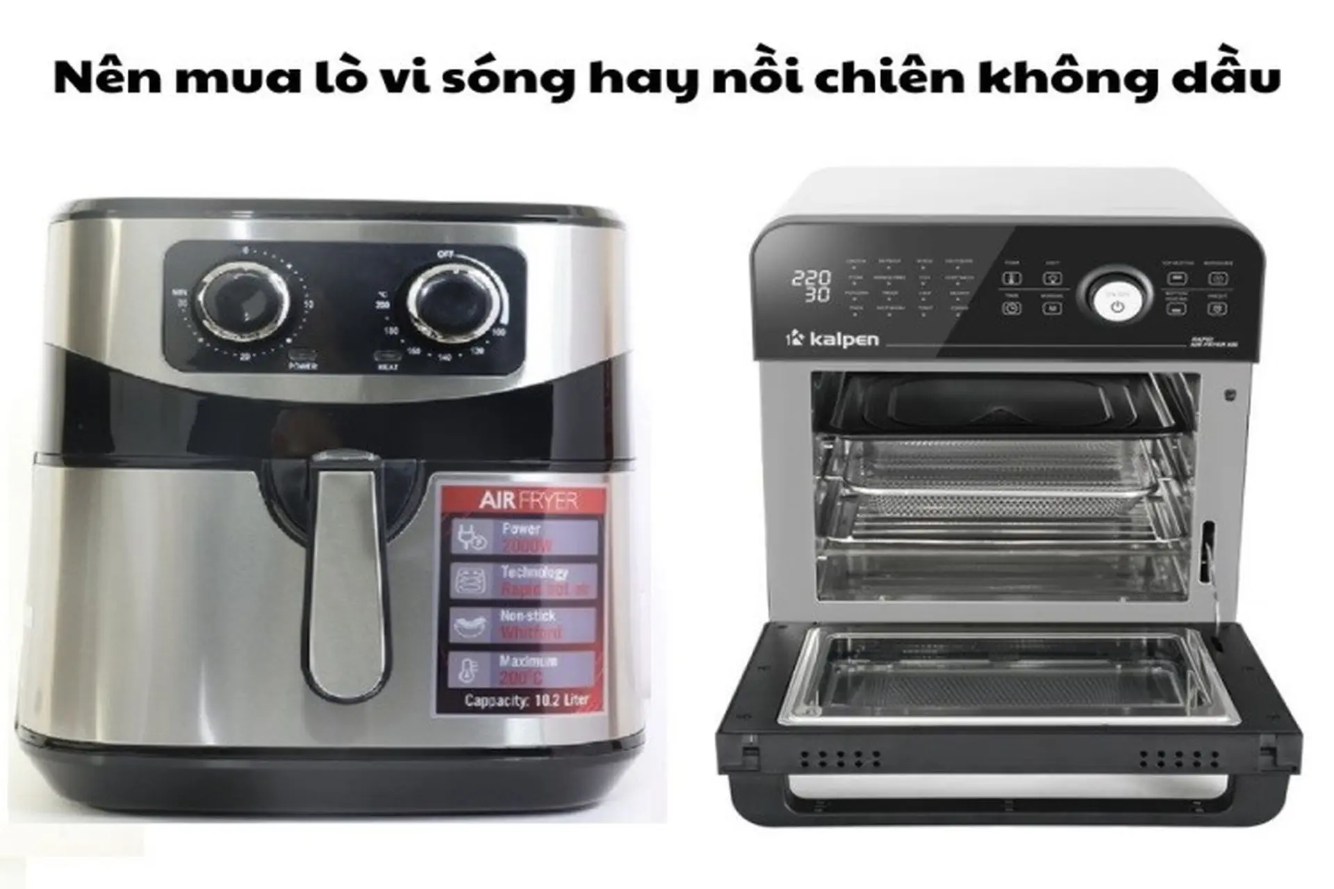 Nên mua lò vi sóng hay nồi chiên không dầu để hỗ trợ nấu nướng?