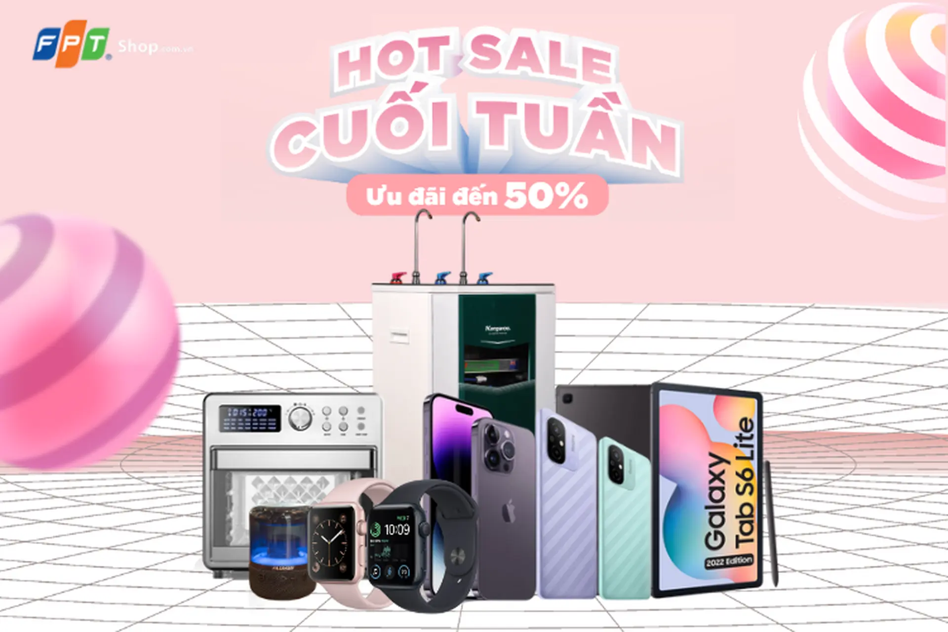 Hotsale: “Giá sốc cuối tuần” hàng loạt đồ công nghệ và gia dụng giảm đến 50%, duy nhất tại FPT Shop