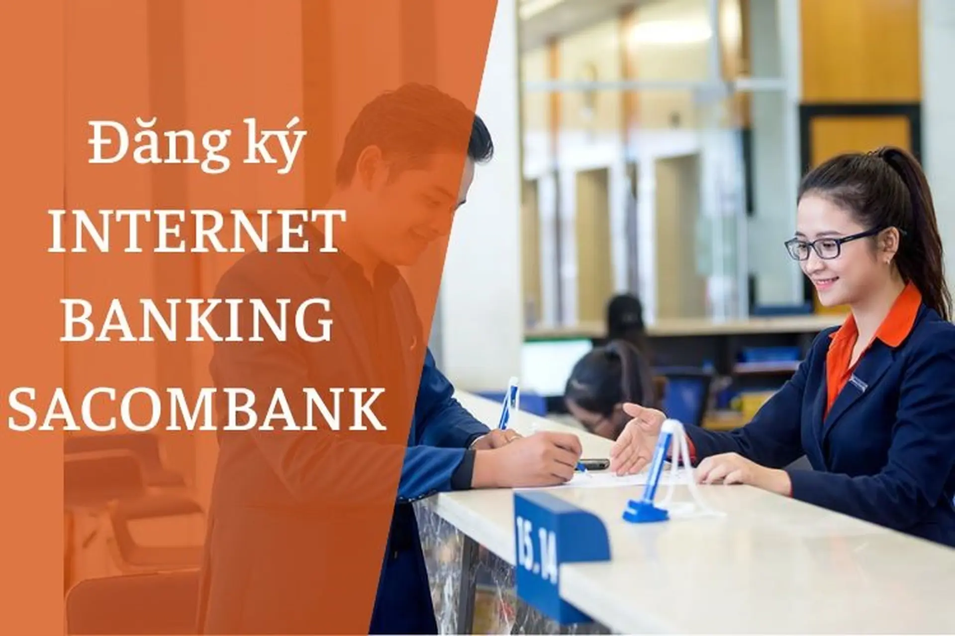 Tất tần tật về cách đăng ký Internet Banking Sacombank 