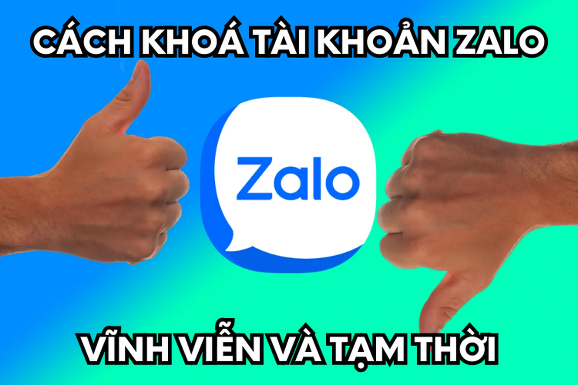 Hướng dẫn cách khoá tài khoản Zalo tạm thời và vĩnh viễn không phải ai cũng biết