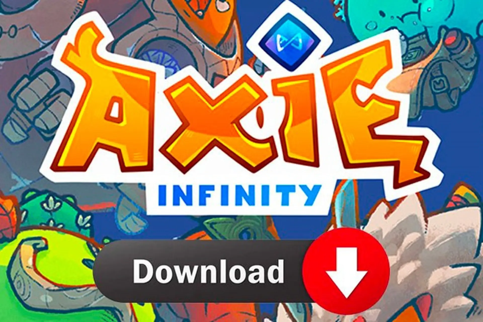Cách tải Axie Infinity về điện thoại và máy tính dễ dàng nhất 2023