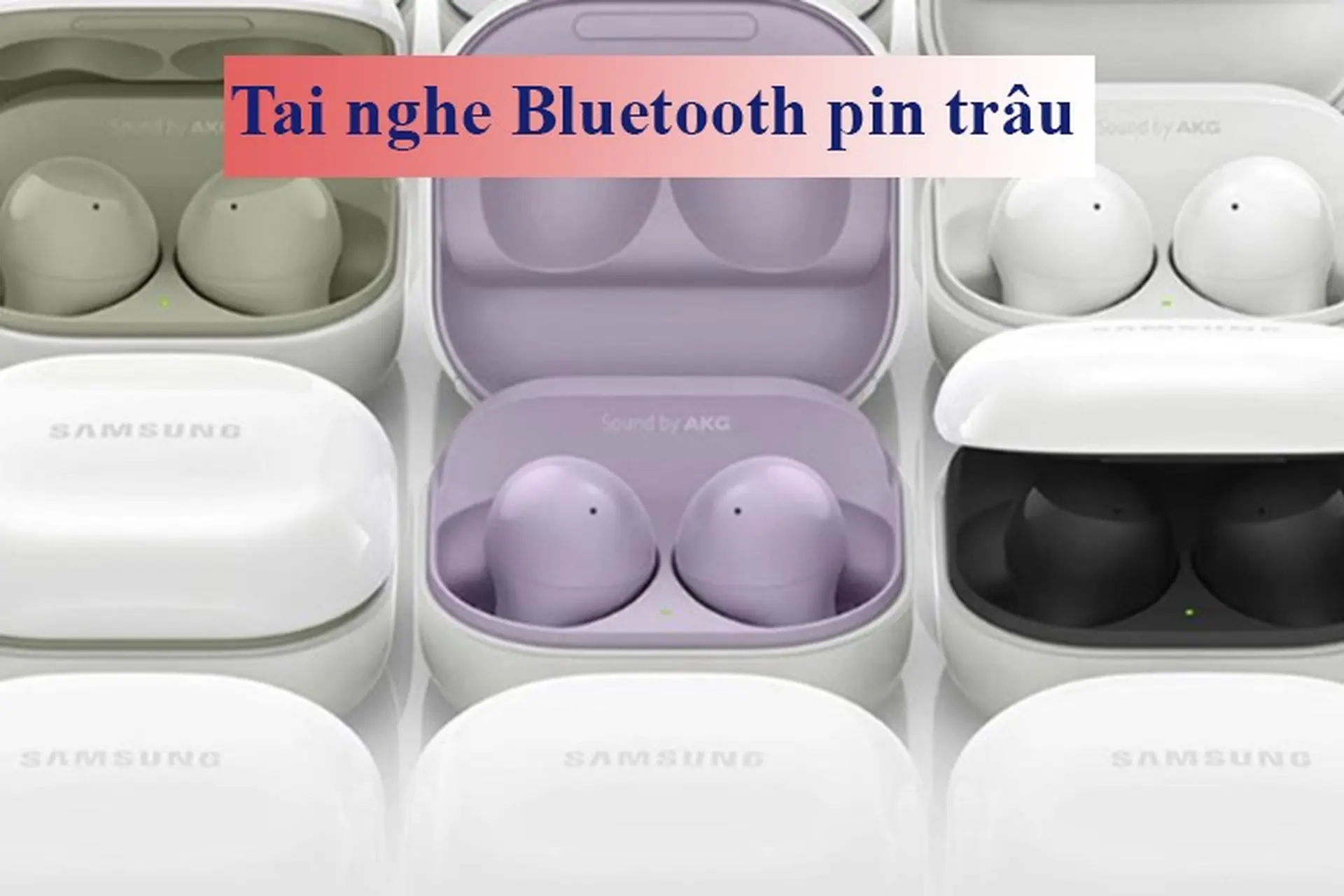 Top 5 tai nghe Bluetooth pin trâu HOT nhất 2023