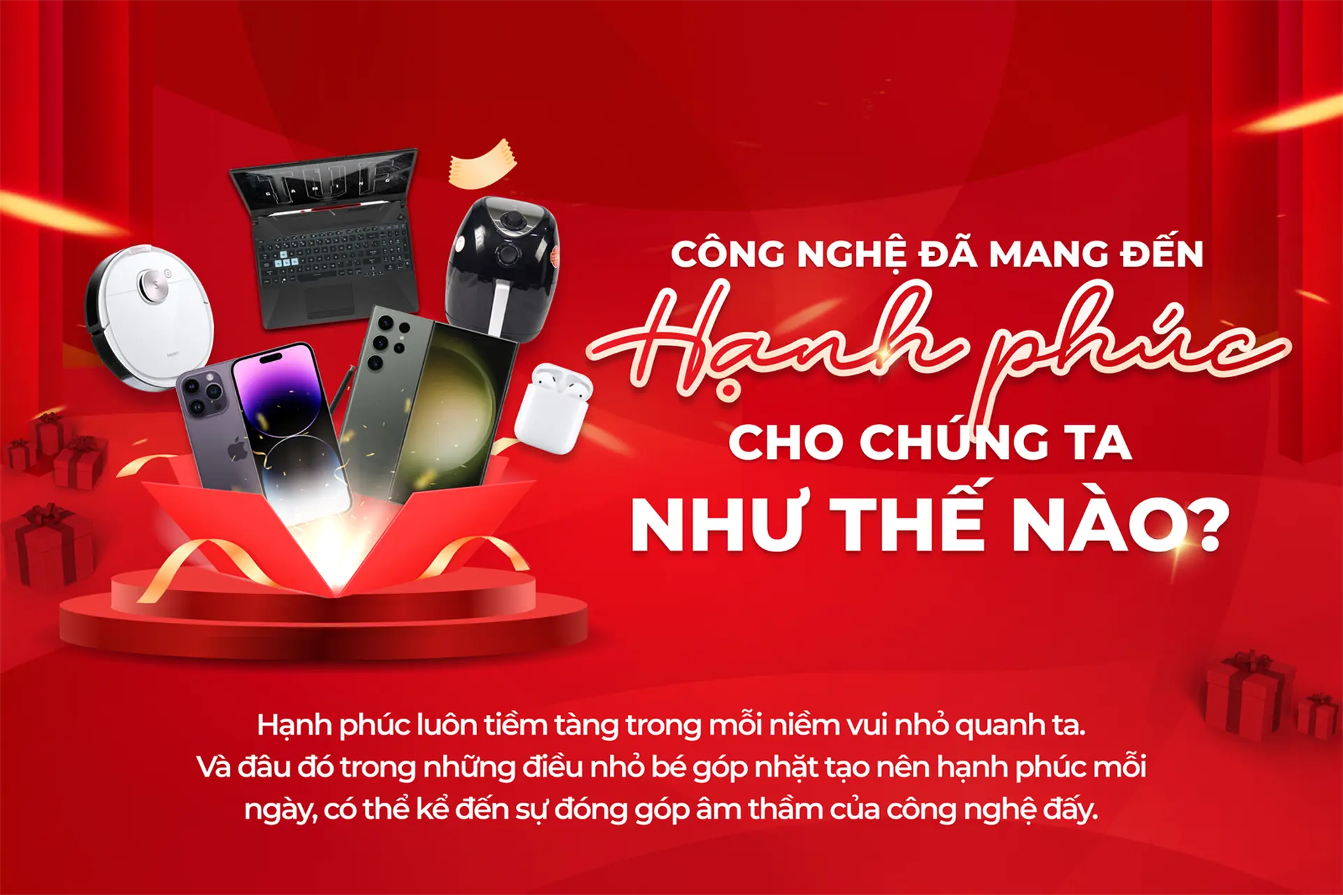 Công nghệ đã mang đến hạnh phúc cho chúng ta như thế nào?