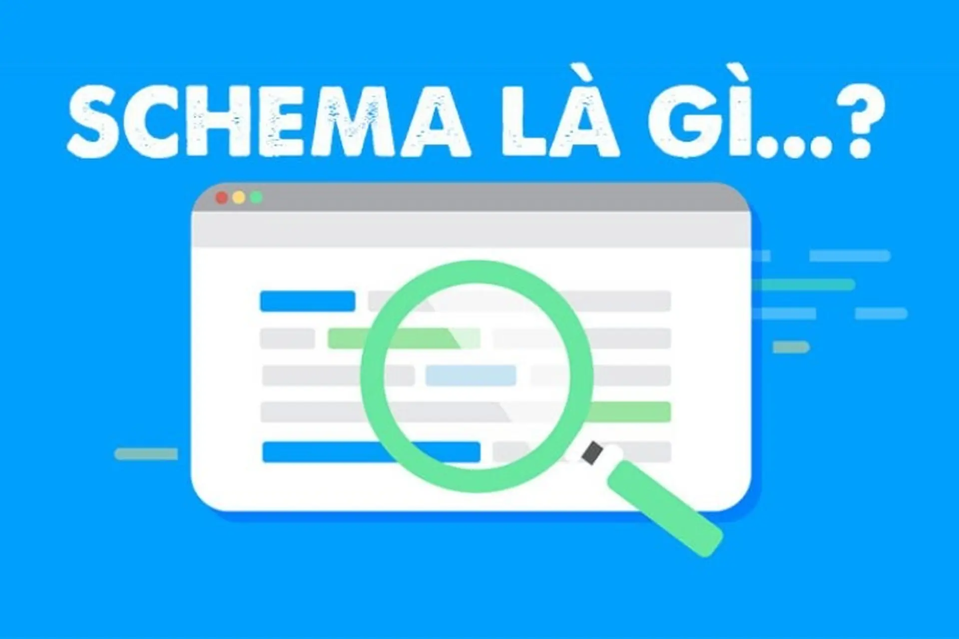 Schema là gì? Cách tạo Schema như thế nào?	