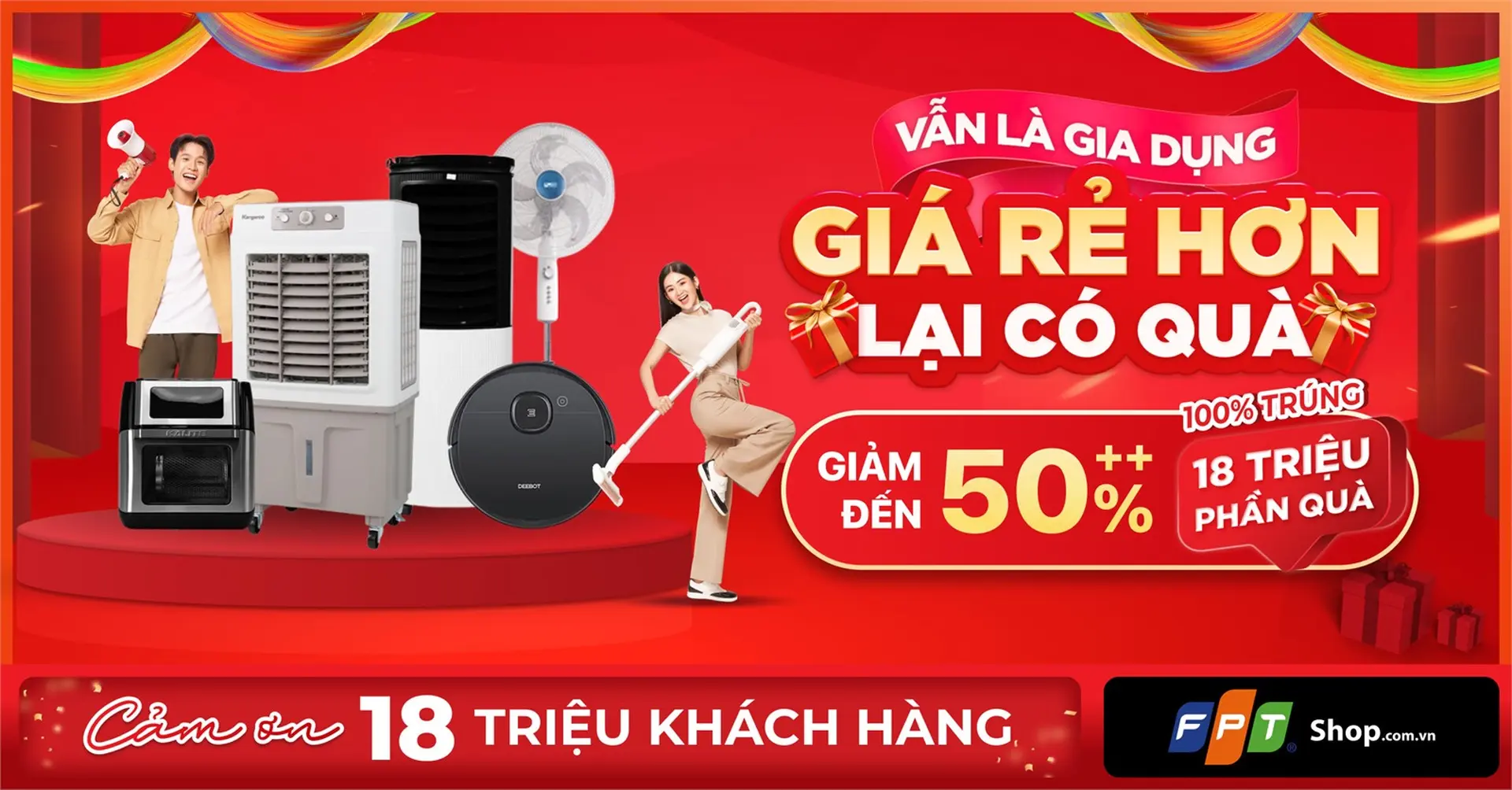 Chưa có dấu hiệu hạ nhiệt, FPT Shop cảm ơn 18 triệu khách hàng với chương trình gia dụng giảm đến 50%++ 