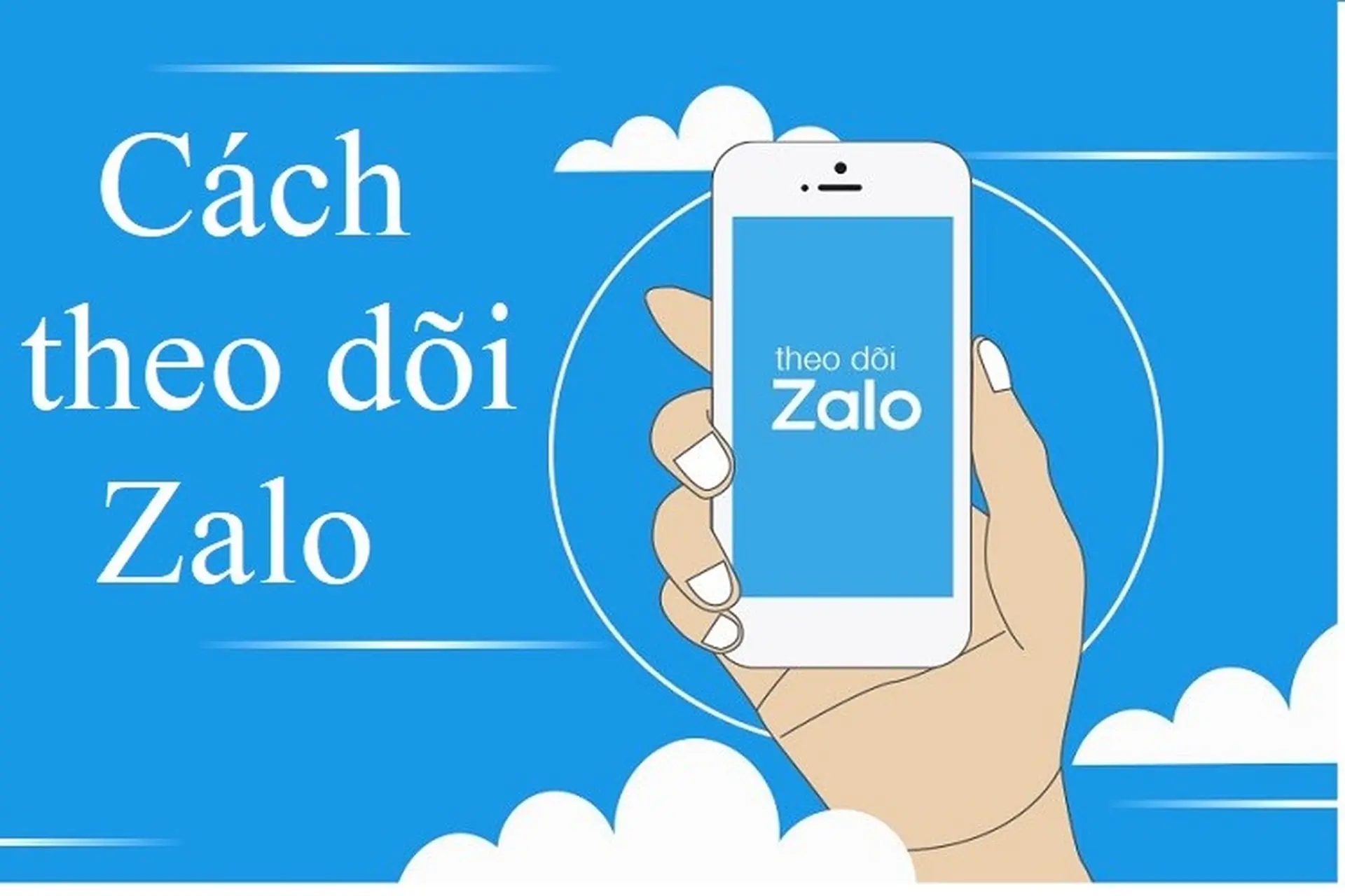 Bật mí các cách theo dõi Zalo người khác chỉ vài bước đơn giản 