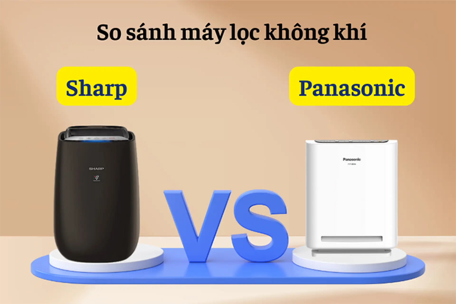 So sánh máy lọc không khí Sharp và Panasonic: Nên chọn thương hiệu nào?