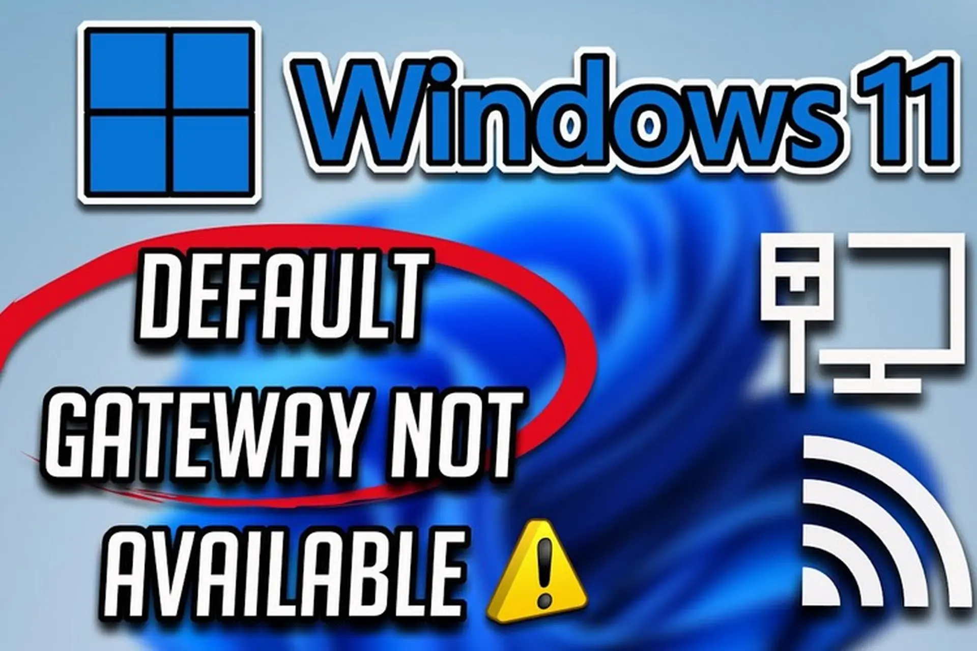 Mách bạn cách sửa lỗi The Default Gateway Is Not Available trên Windows 11 