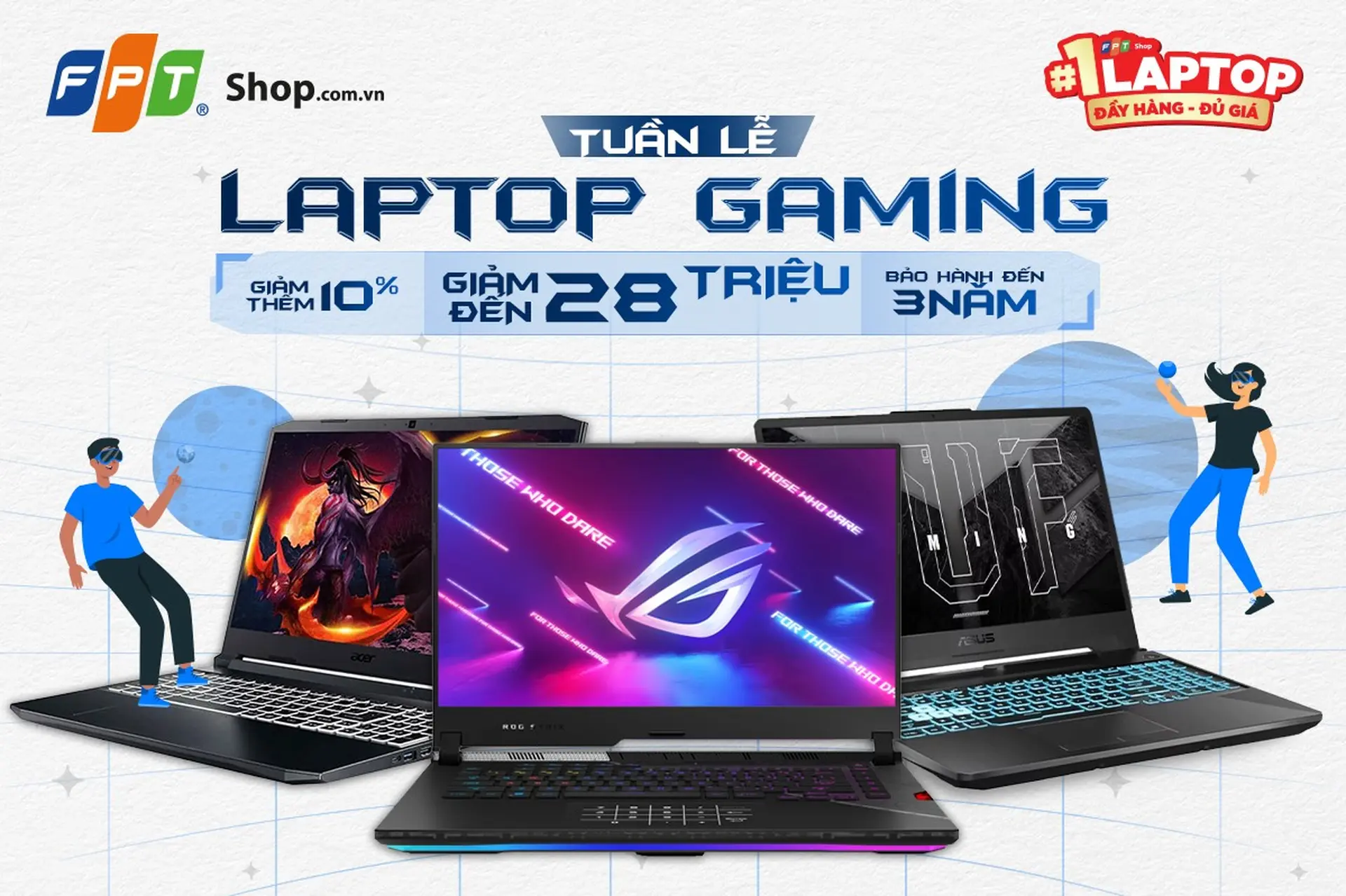 Chào đón “Tuần lễ laptop Gaming”: FPT Shop giảm giá cực sốc lên đến 28.000.000 đồng, giảm thêm đến 10%.
