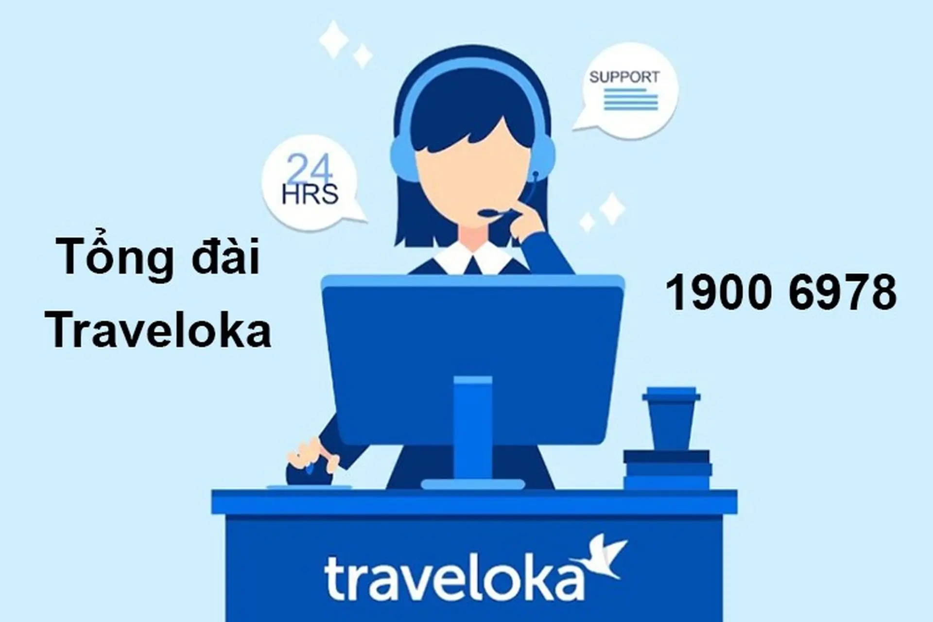 Tìm hiểu về tổng đài Traveloka hỗ trợ CSKH, đặt vé máy bay, phòng khách sạn