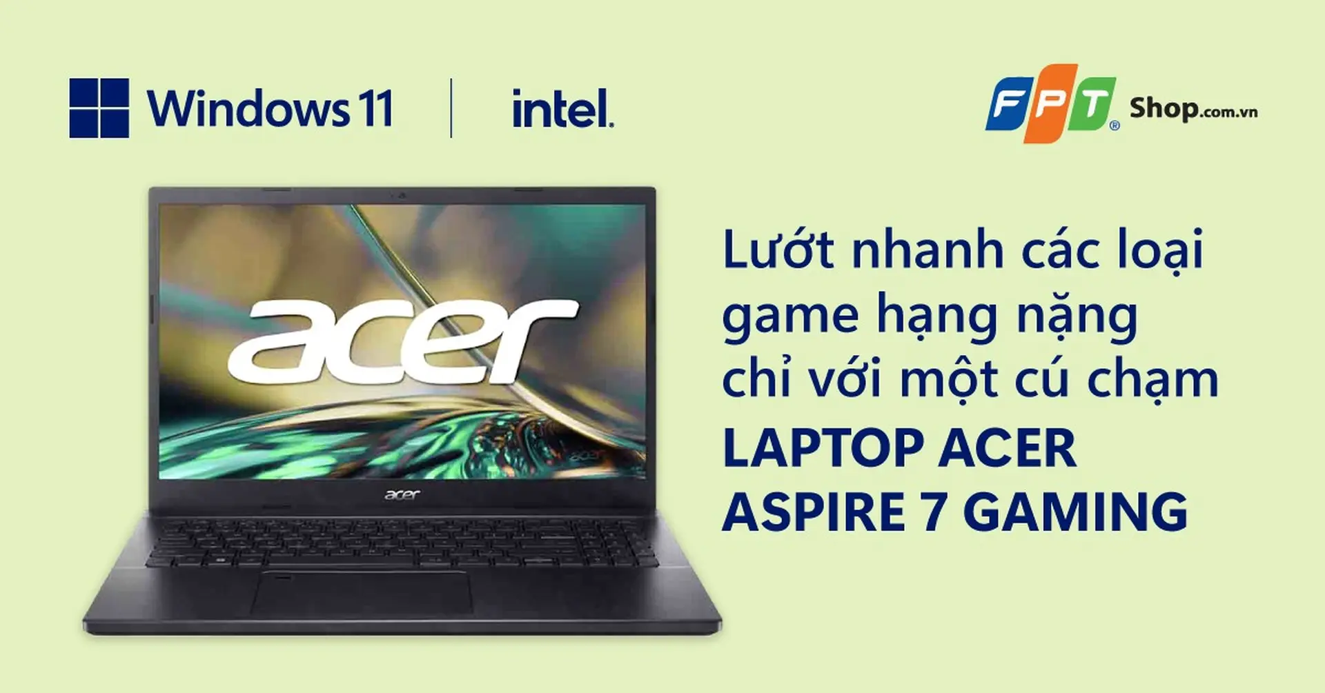 Lướt nhanh các loại game hạng nặng chỉ với một cú chạm trên laptop Acer Aspire 7 Gaming