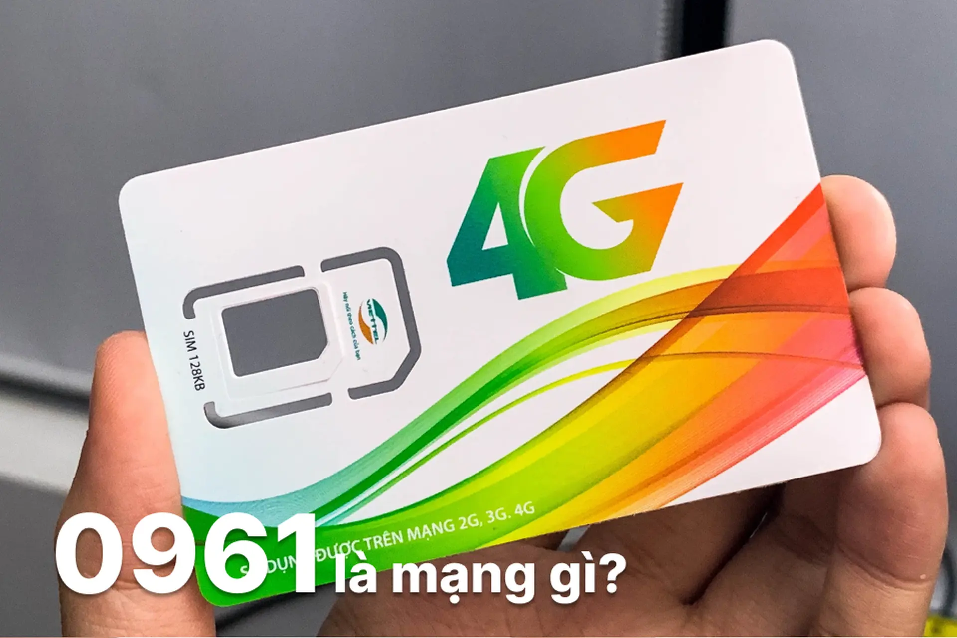 0961 là mạng gì? Những lưu ý quan trọng khi bạn lựa chọn SIM có đầu số 0961