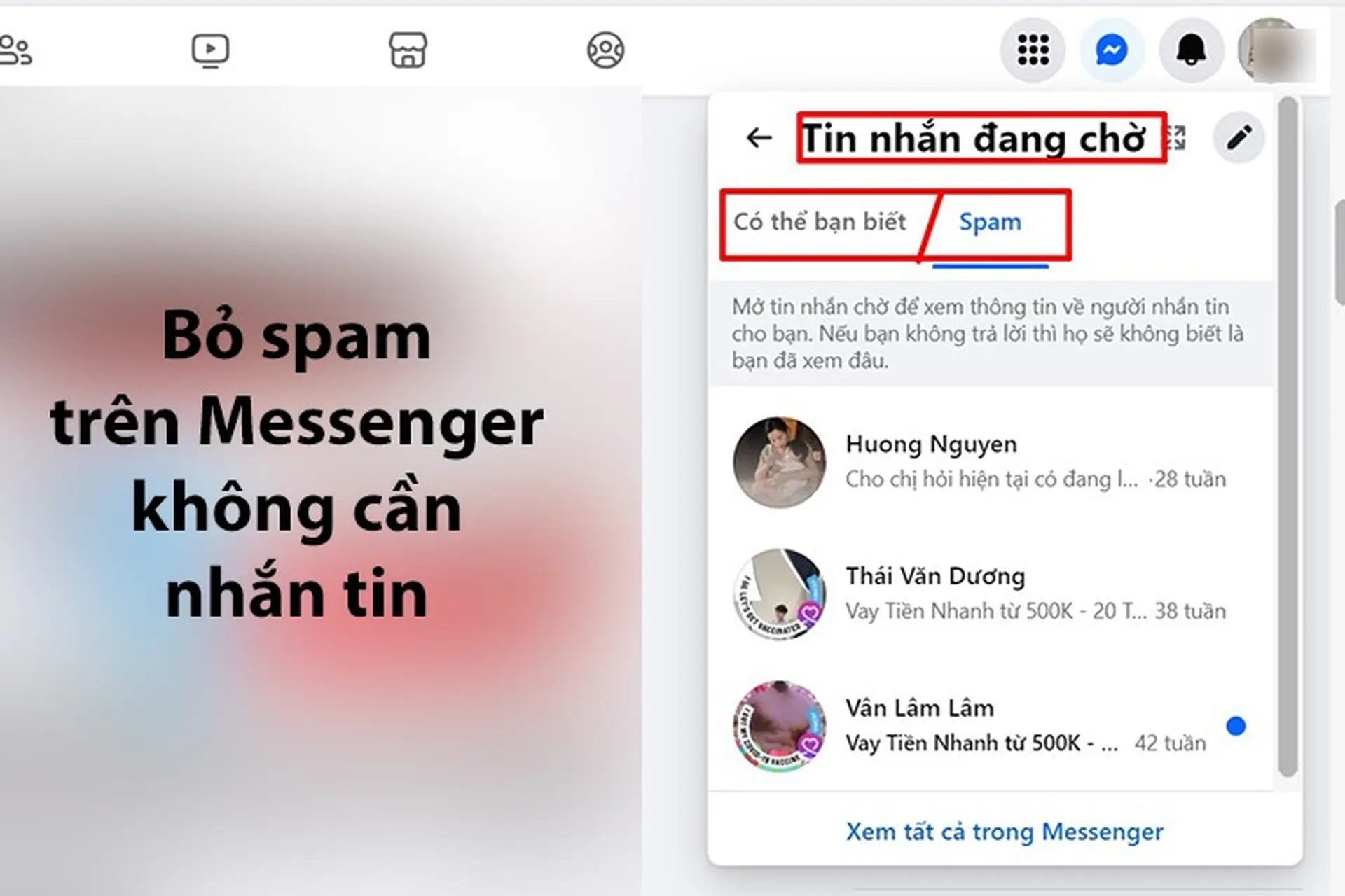 Cách bỏ spam trên Messenger mà không cần nhắn tin có thực hiện được hay không?