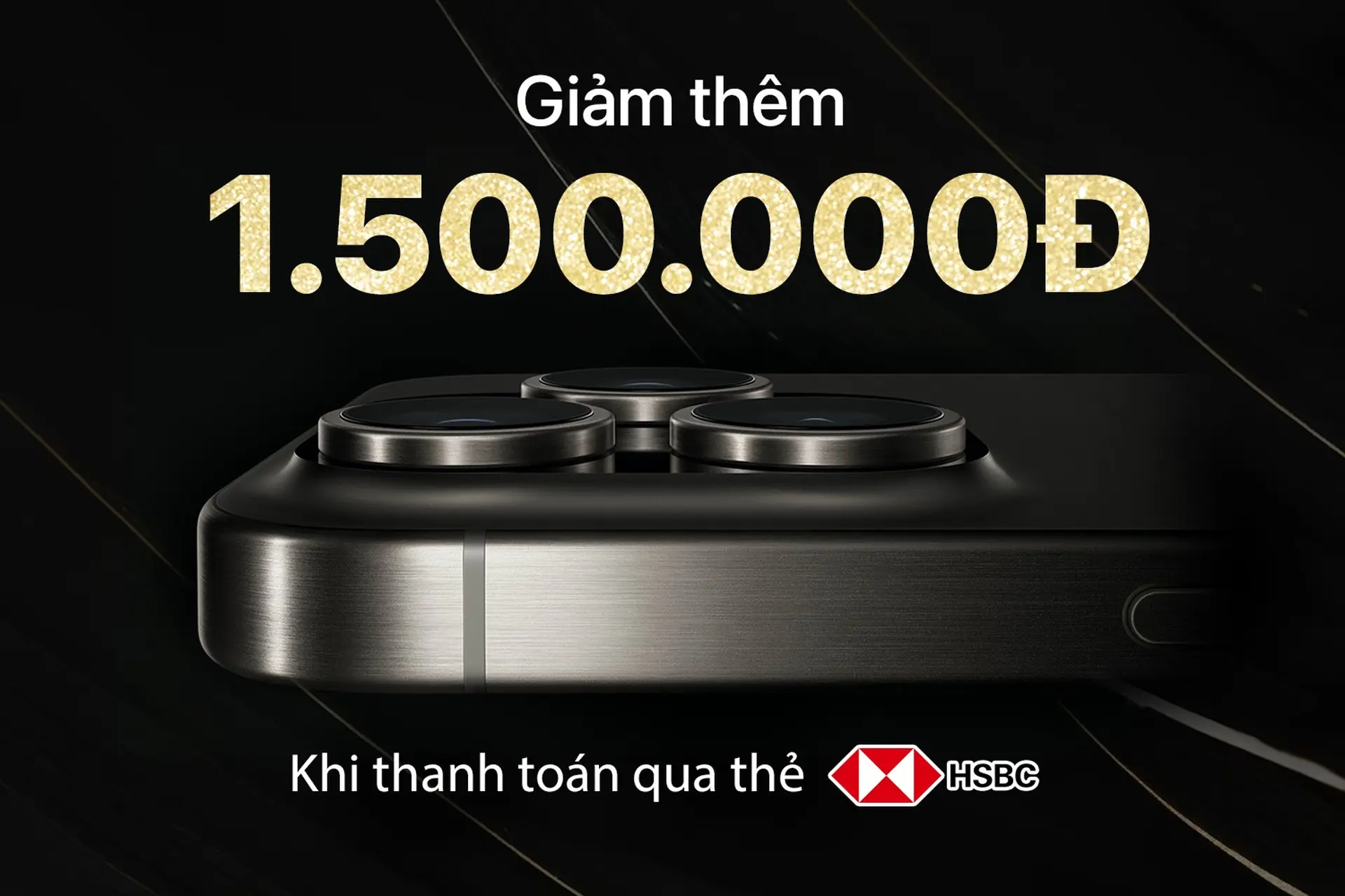 FPT Shop giảm đến 1.500.000 đồng khi thanh toán 100% qua thẻ tín dụng HSBC