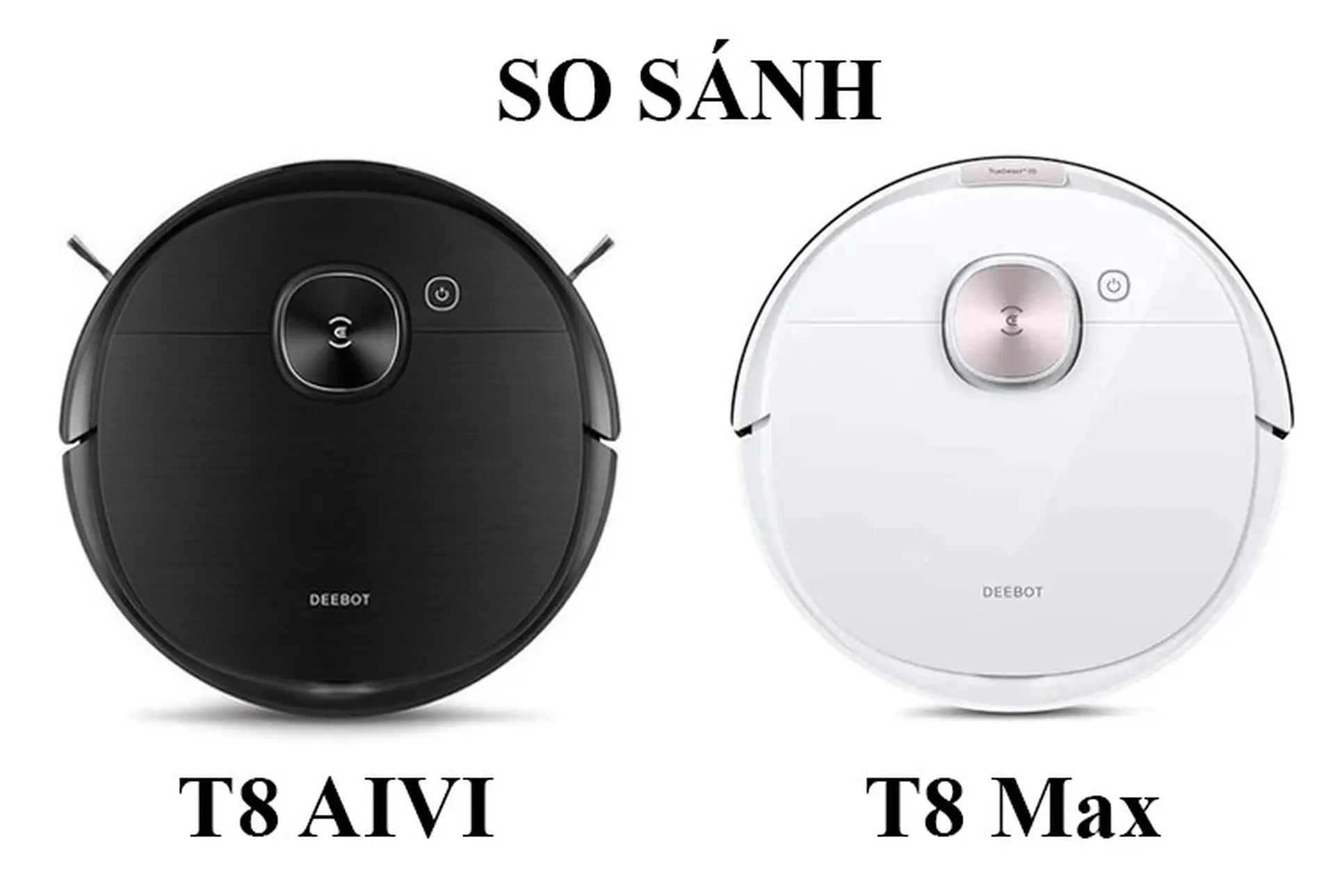 So sánh T8 Aivi và T8 Max: Sản phẩm nào tốt hơn?