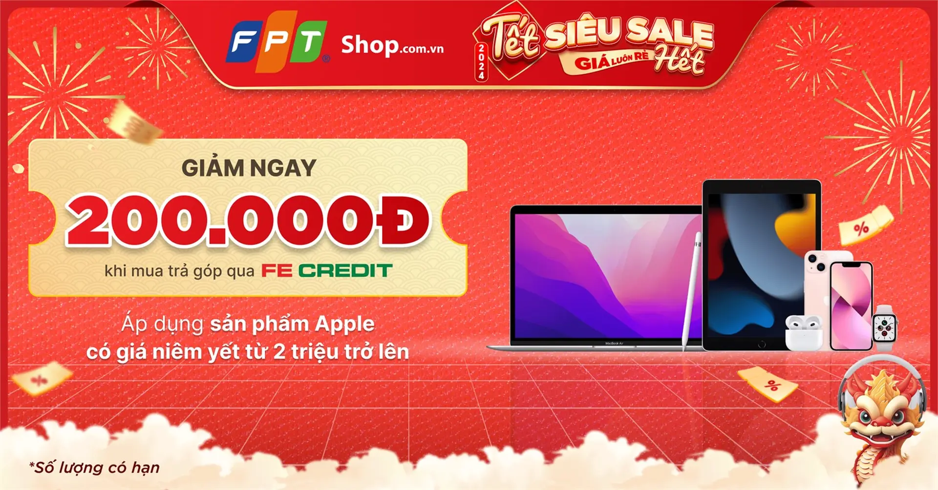 Ưu đãi hấp dẫn: FPT Shop giảm ngay 200.000 đồng khi trả góp sản phẩm APPLE qua FE CREDIT