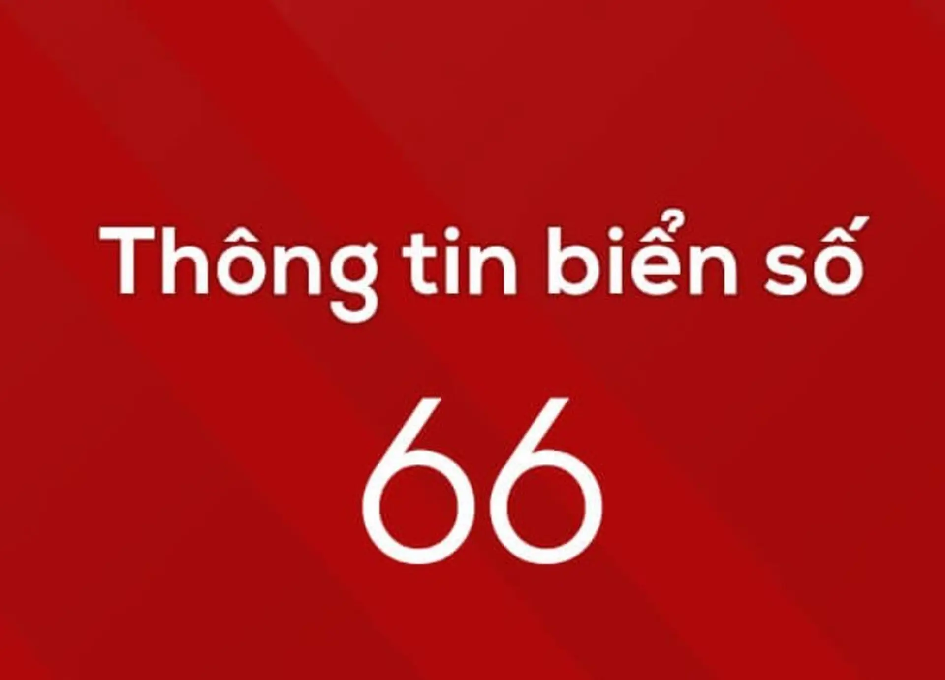 Giải đáp từ A đến Z biển số 66 là tỉnh nào - Những điều bạn chưa biết về biển số này