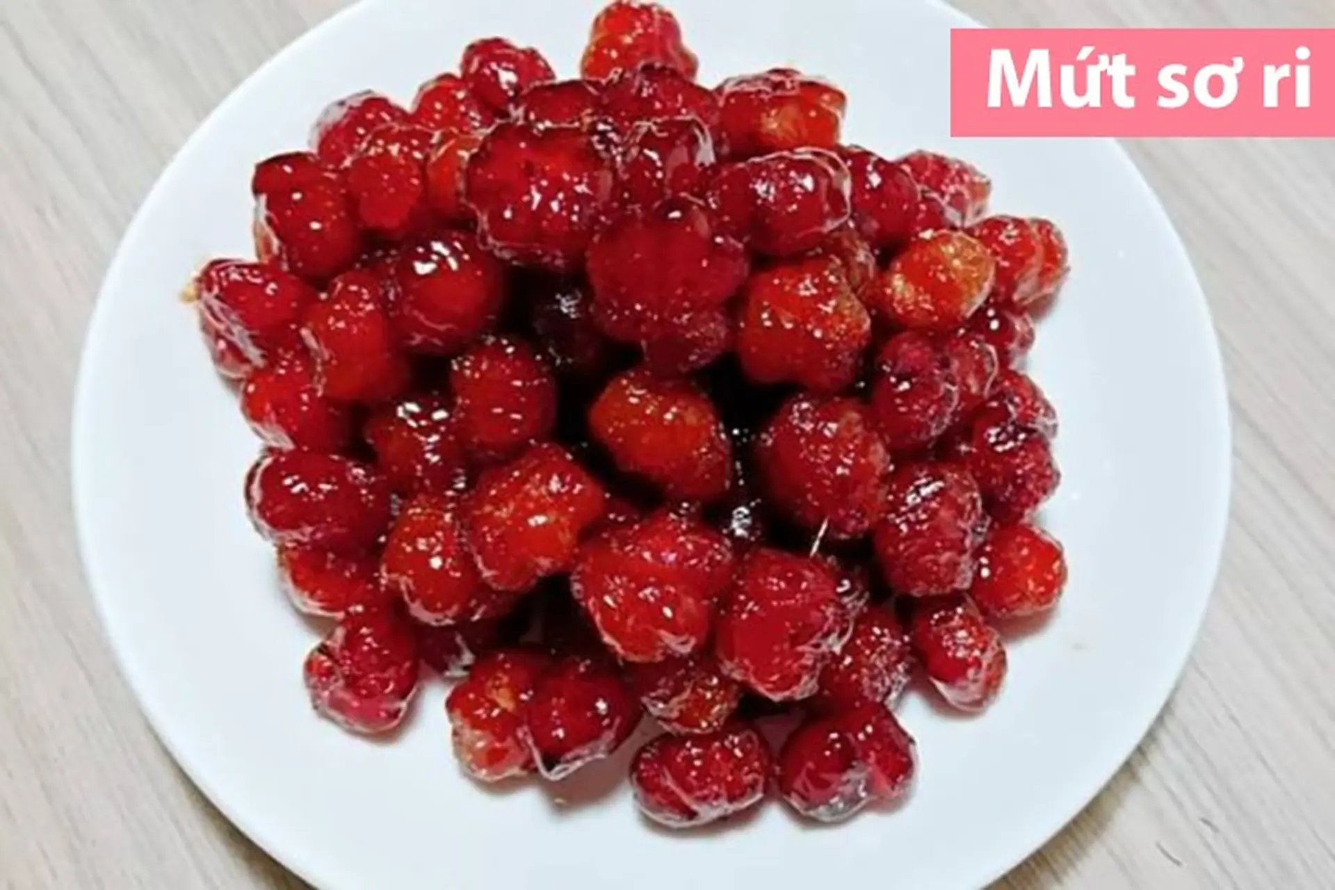 Cách làm mứt sơ ri đơn giản cho dịp Tết Nguyên Đán sắp tới, chị em hãy thử ngay