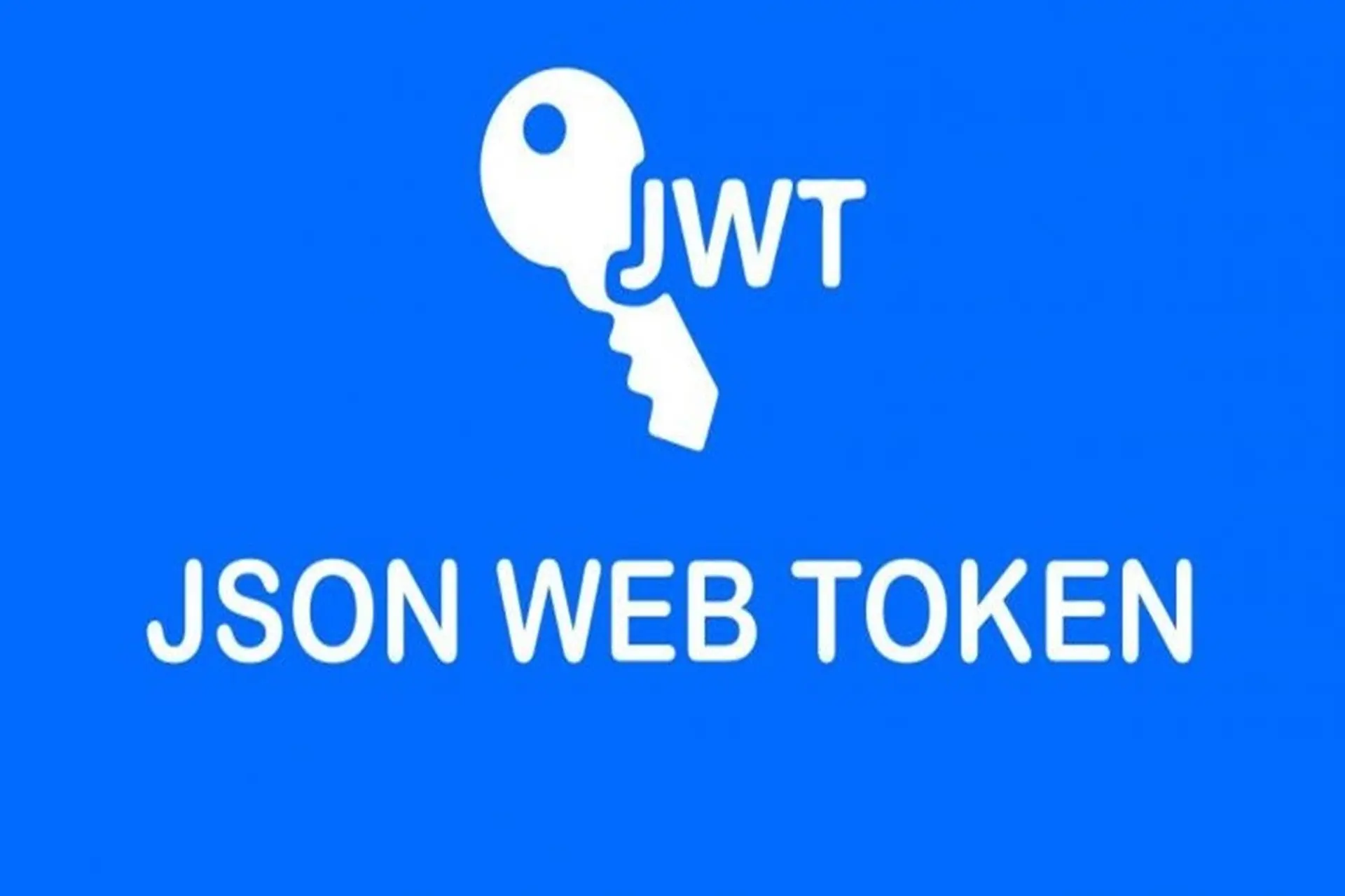 JWT là gì? Khám phá những thông tin cơ bản liên quan đến cấu hình JSON Web Token (JWT)