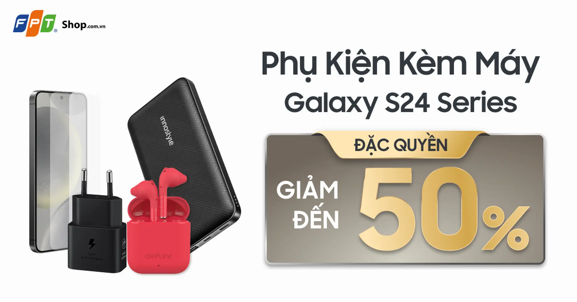 FPT Shop giảm đến 50% Phụ kiện khi mua kèm Galaxy S24 Series