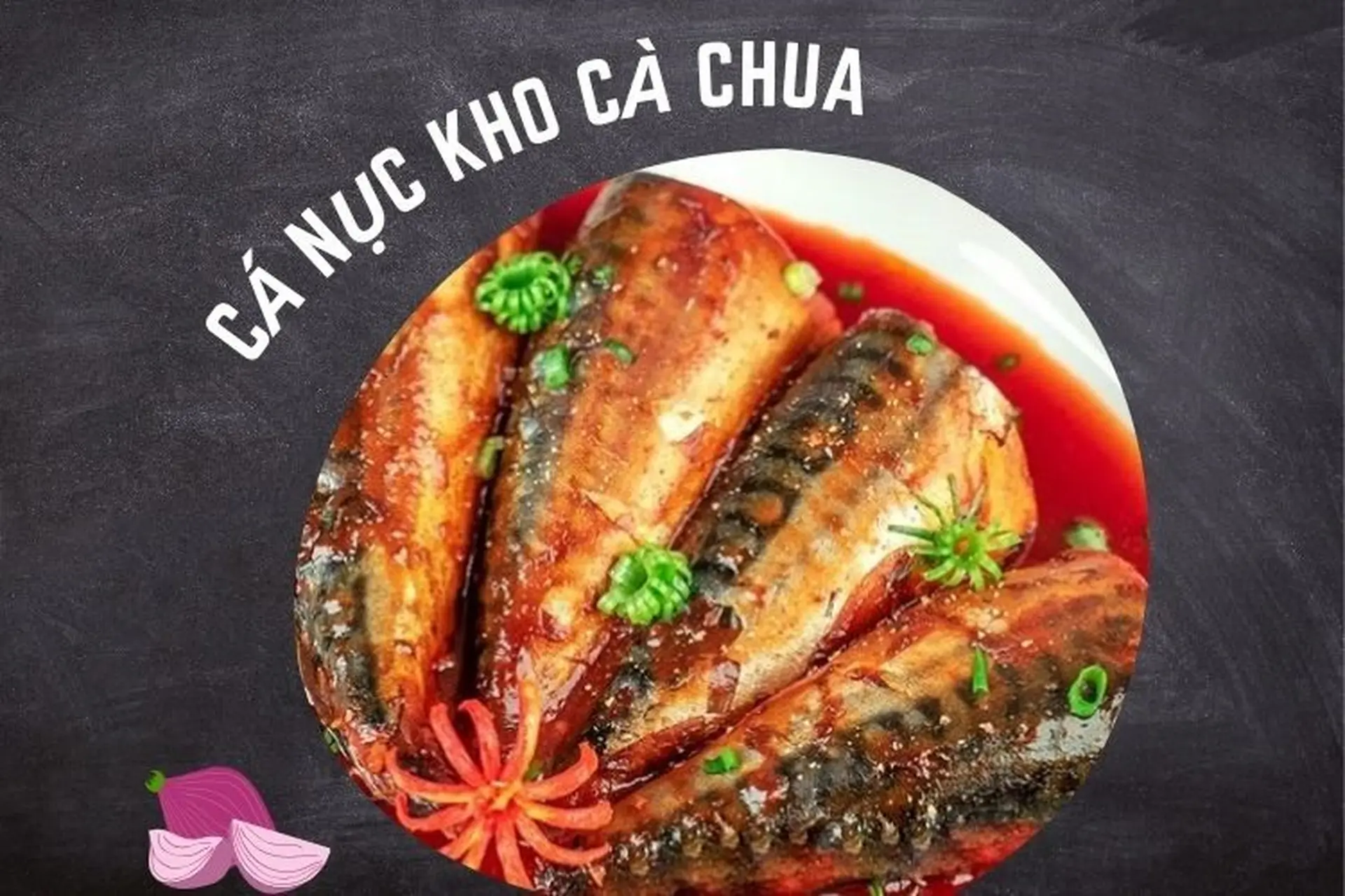 Hướng dẫn cách làm cá nục kho cà chua không bị tanh, thơm ngon mà bạn không nên bỏ qua